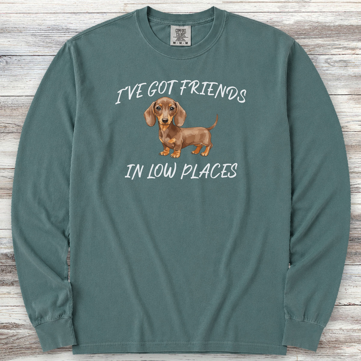 Dachshund Low Places Long Sleeve Tee - Blue Spruce