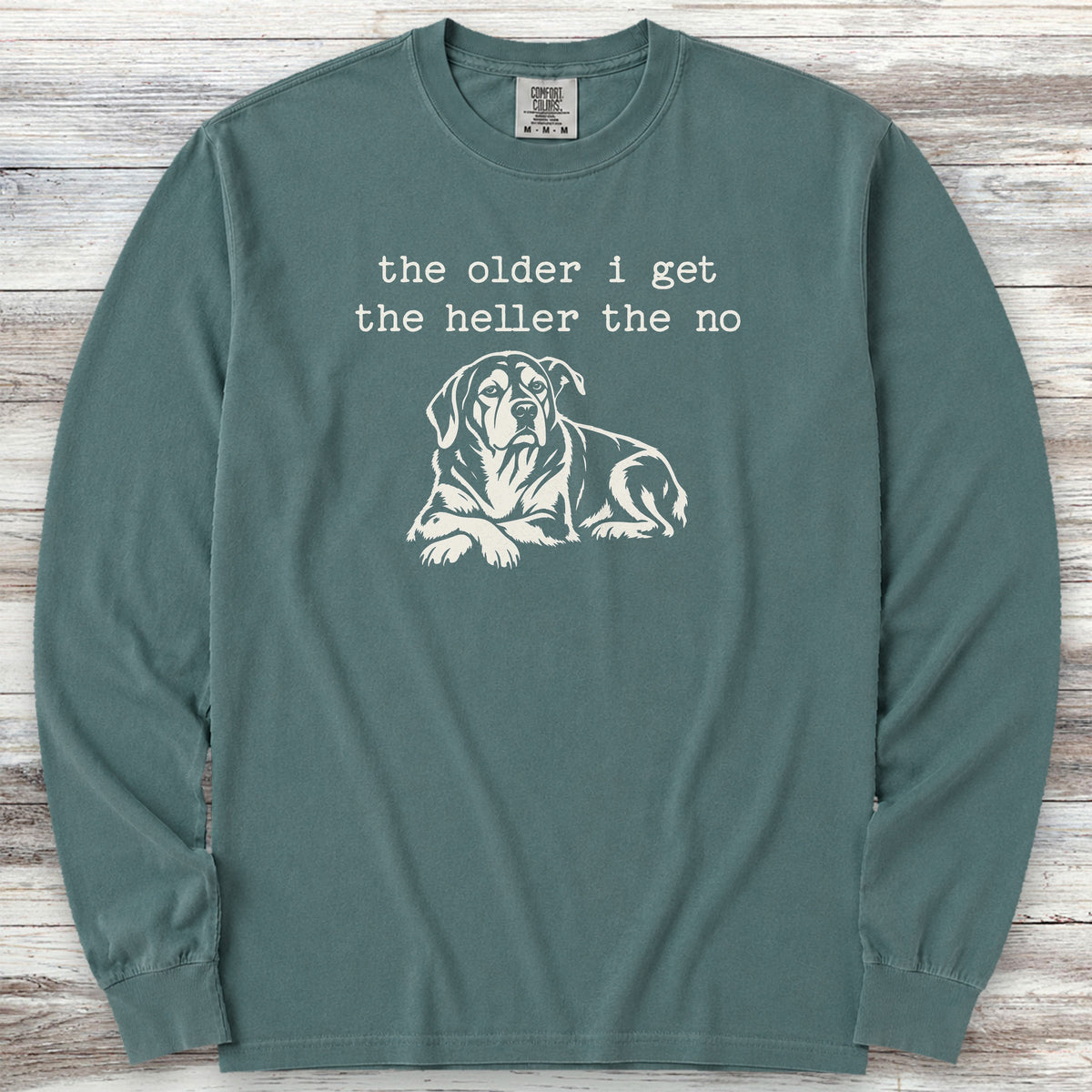 Hell No Long Sleeve Tee - Blue Spruce