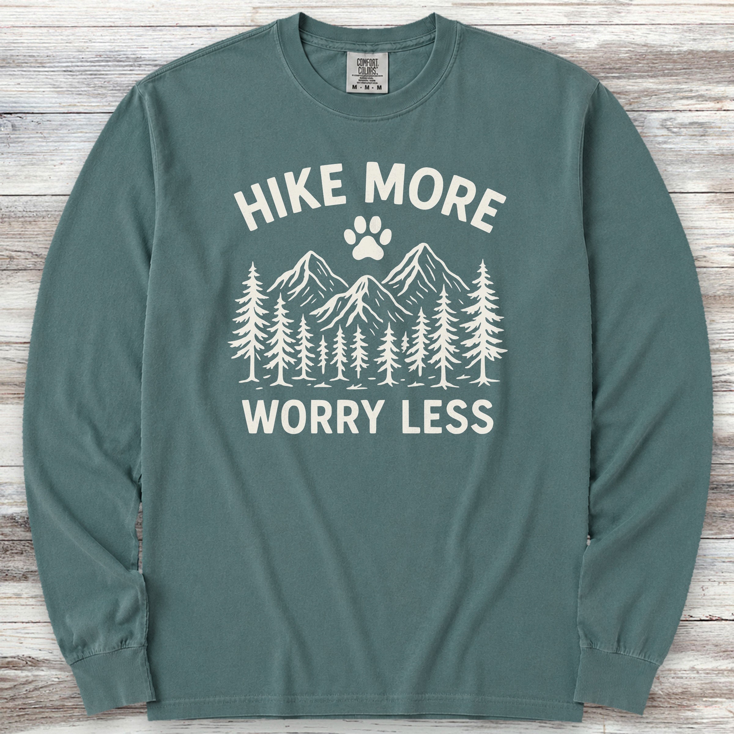Hike More Worry Less Long Sleeve Tee - Blue Spruce
