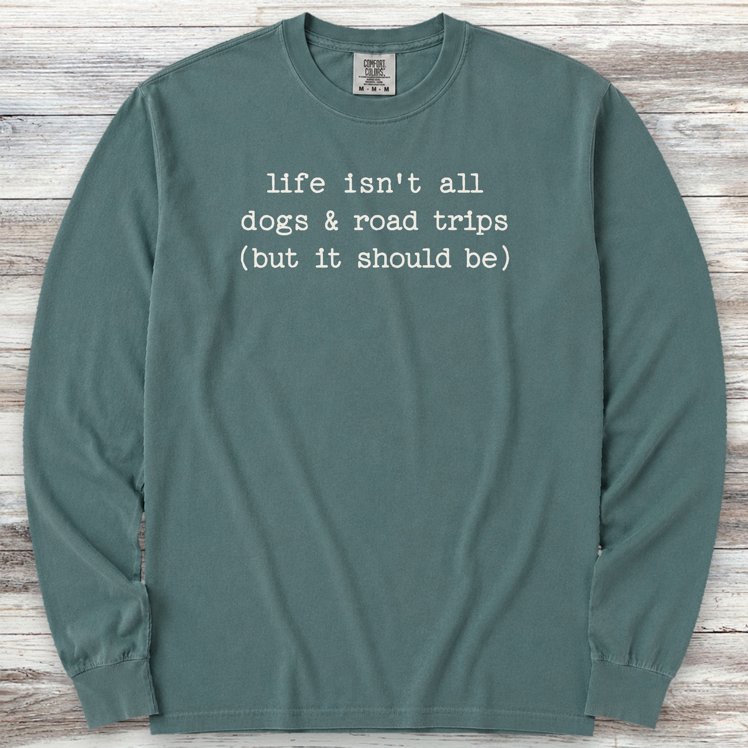 Dogs & Road Trips Long Sleeve Tee - Blue Spruce