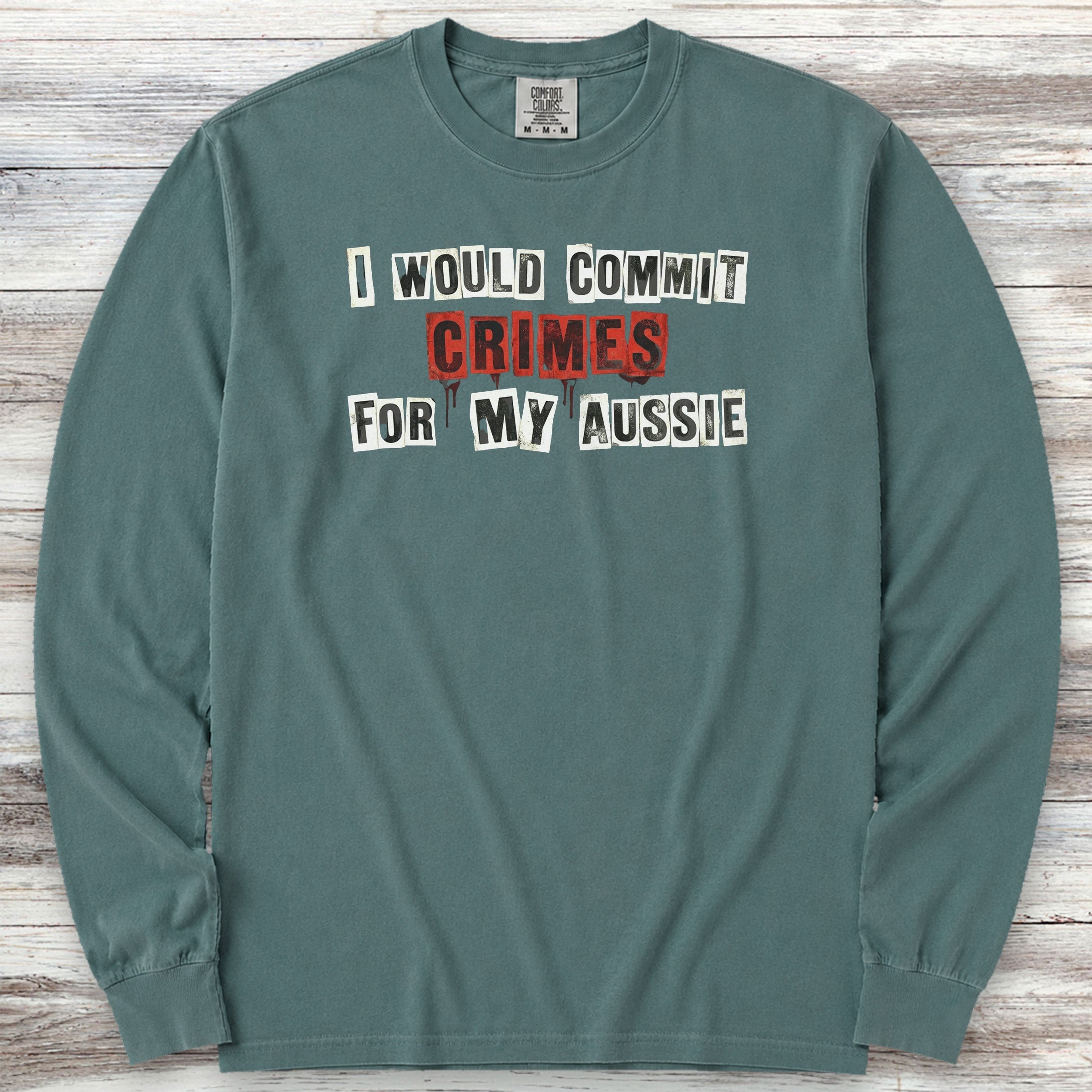 Australian Shepherd Crimes Long Sleeve Tee - Blue Spruce