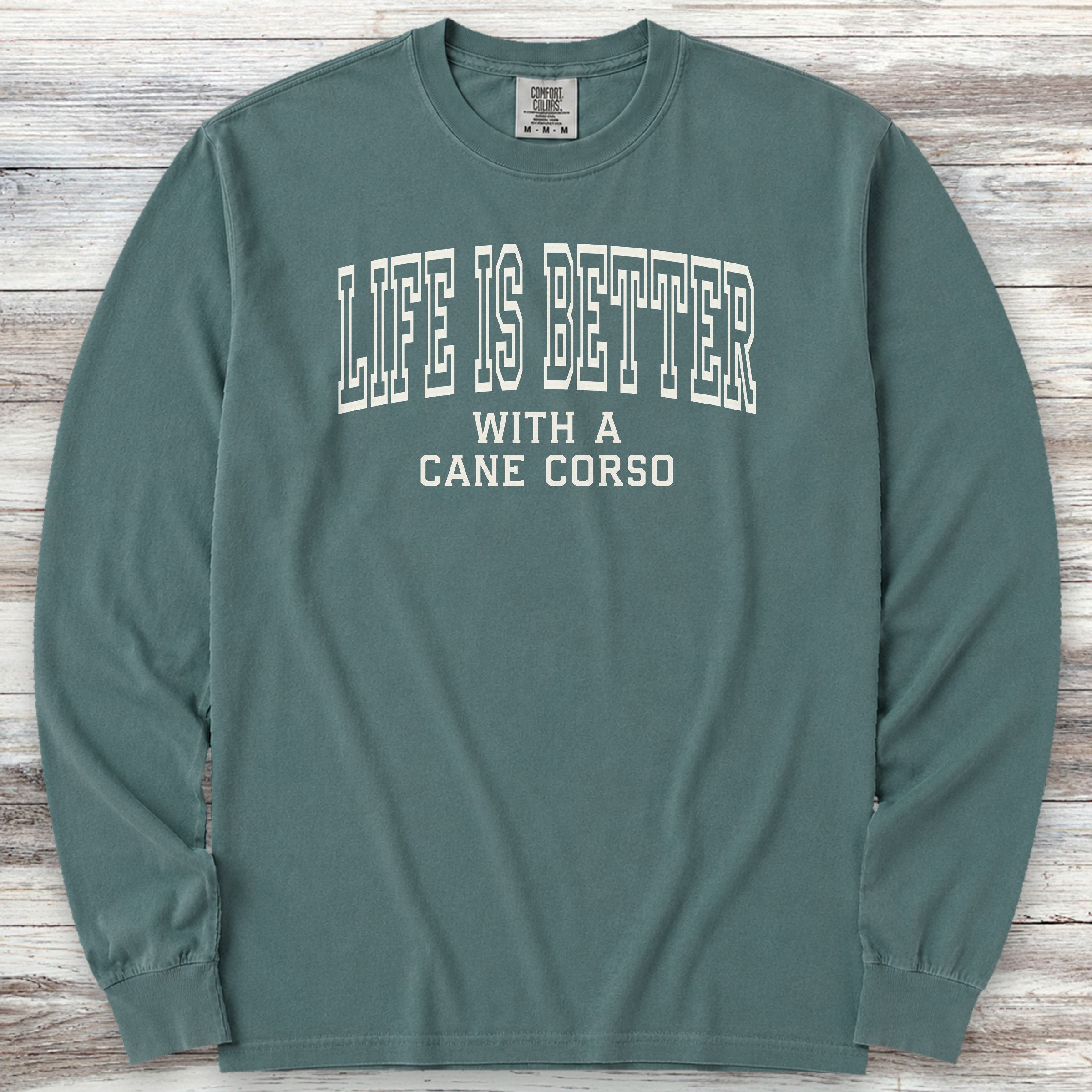 Cane Corso Better Long Sleeve Tee - Blue Spruce