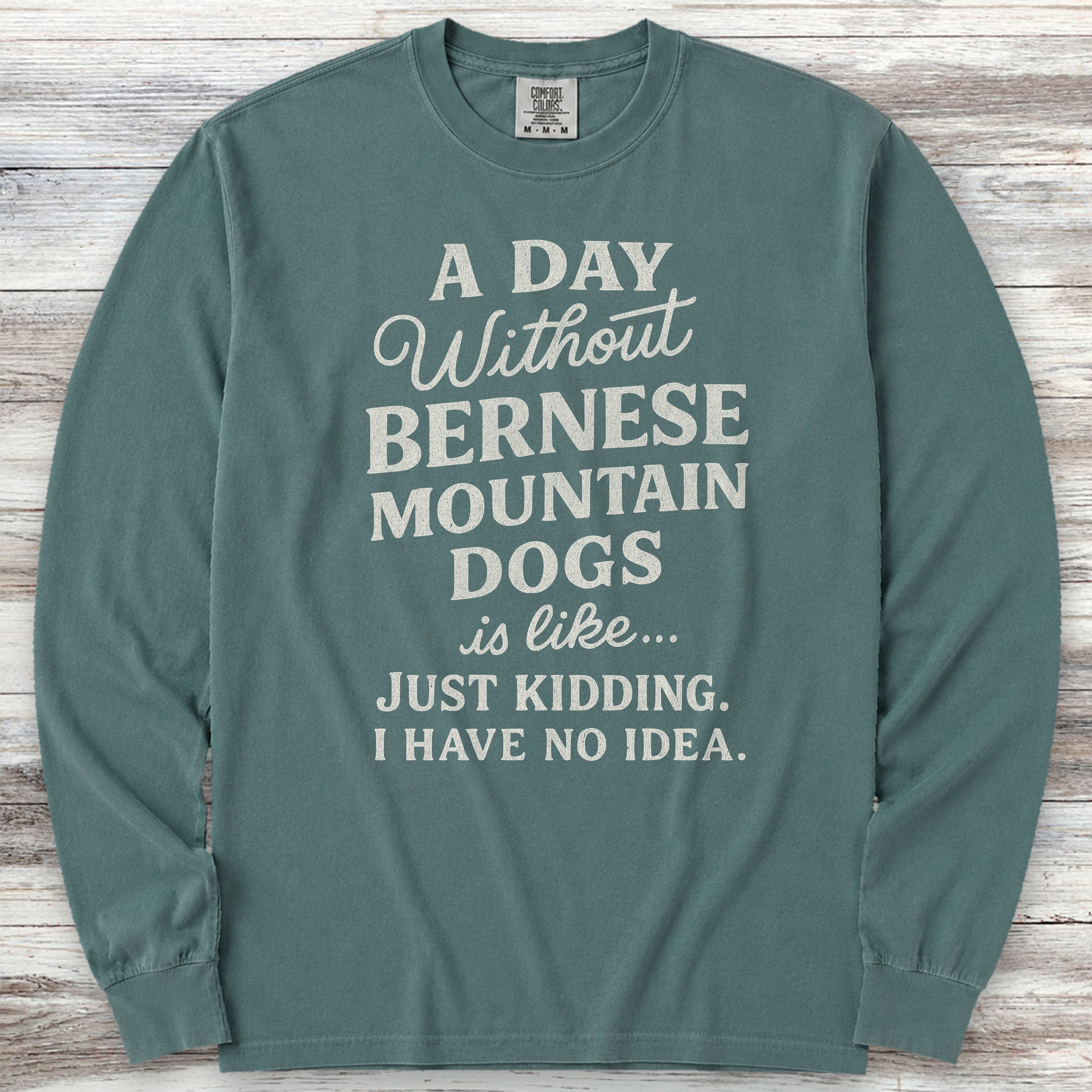 Bernese Mountain Dog Day Long Sleeve Tee - Blue Spruce
