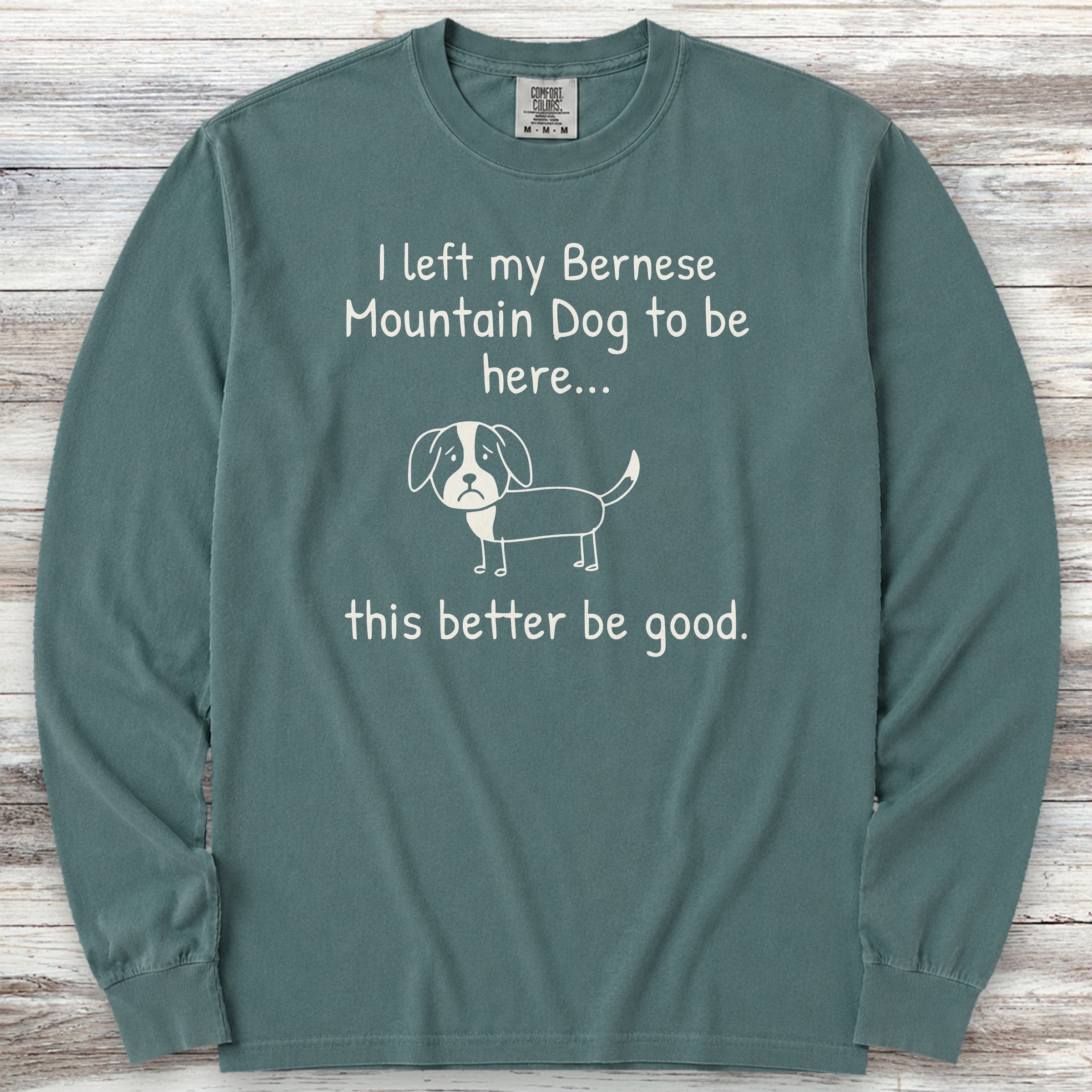 Bernese Mountain Dog Lonely Long Sleeve Tee - Blue Spruce