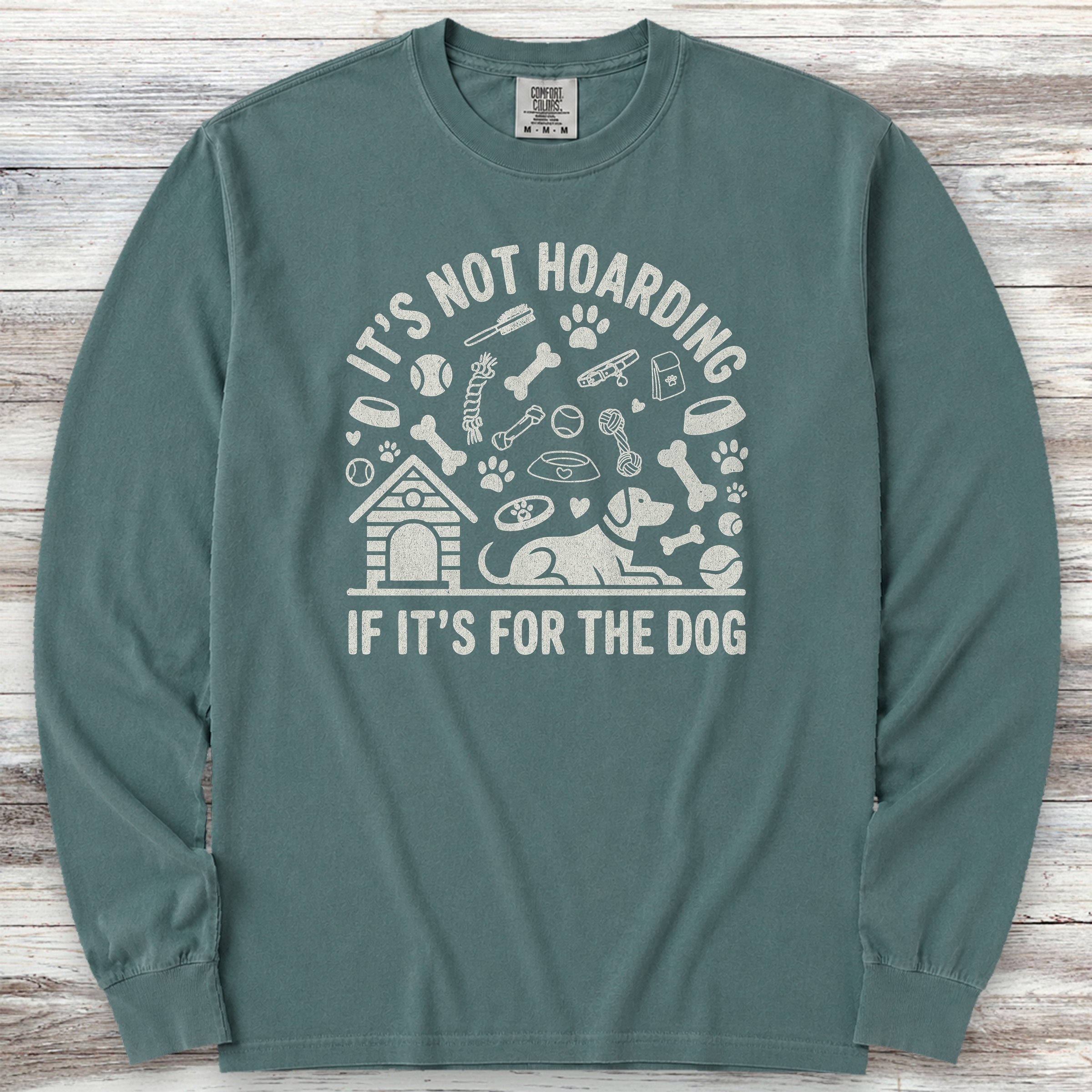 It's Not Hoarding Long Sleeve Tee - Blue Spruce