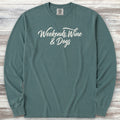 Weekends Wine Dogs Long Sleeve Tee - Blue Spruce