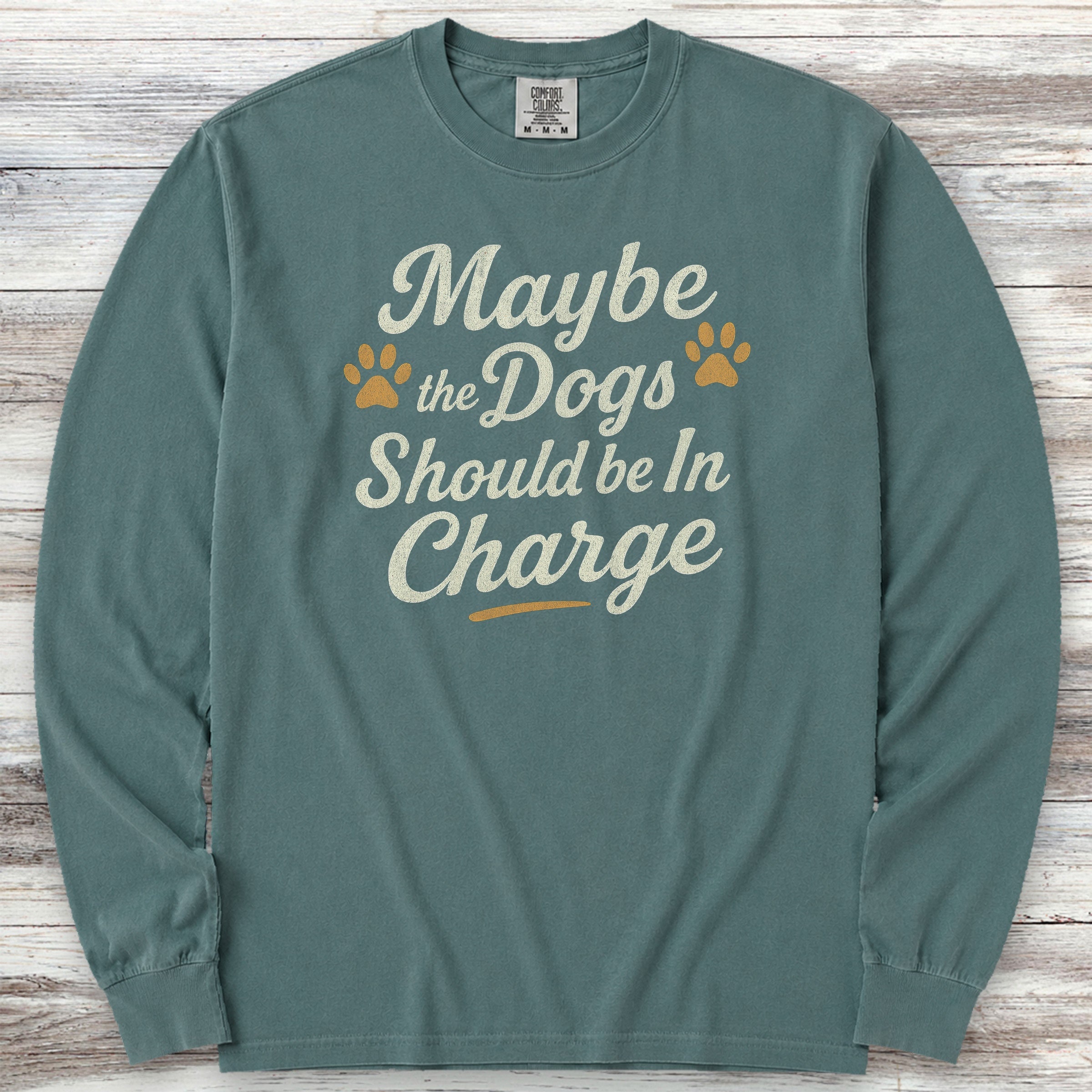 Dogs In Charge Long Sleeve Tee - Blue Spruce