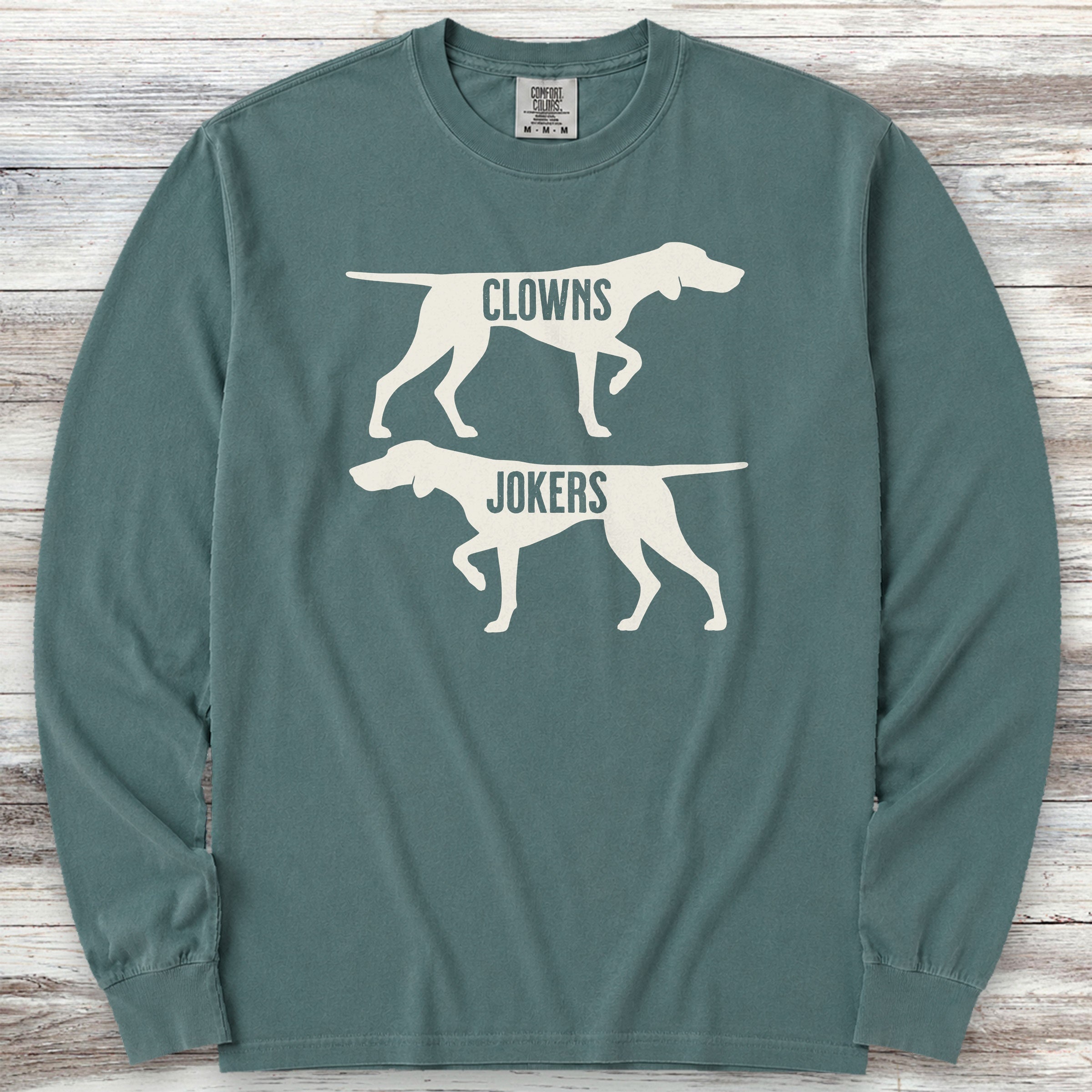 Clowns or Jokers Pointer Long Sleeve Tee - Blue Spruce