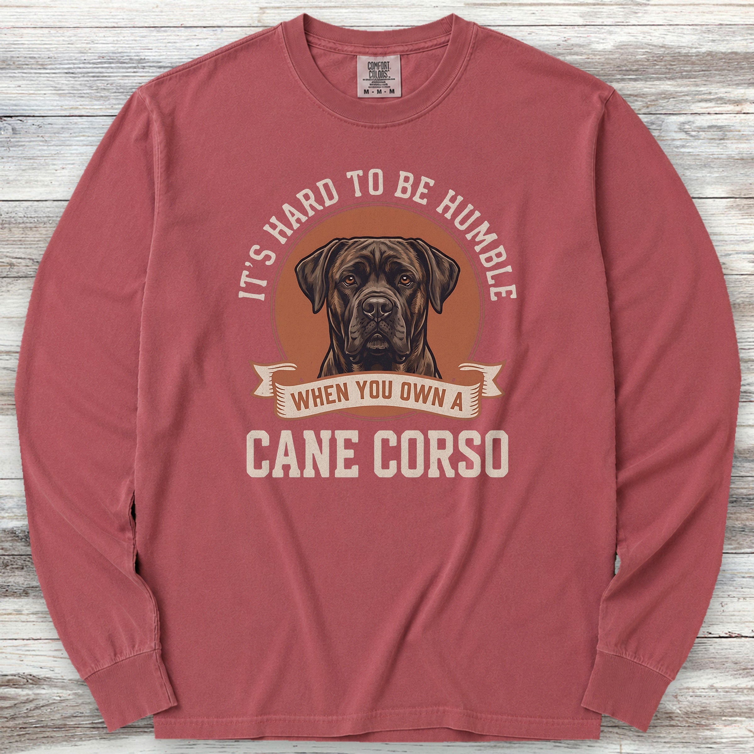 Cane Corso Humble Long Sleeve Tee - Brick