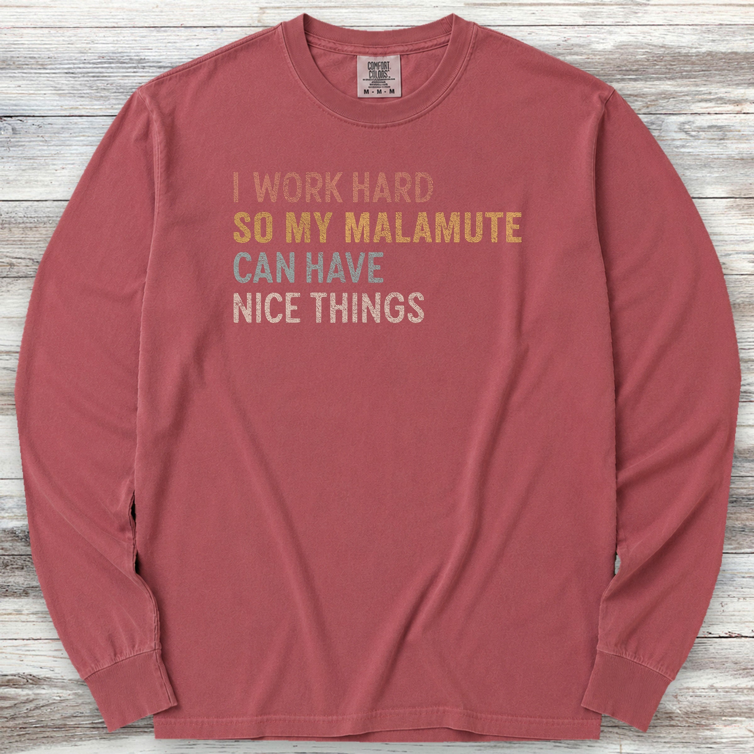 Malamute Work Hard Long Sleeve Tee - Brick