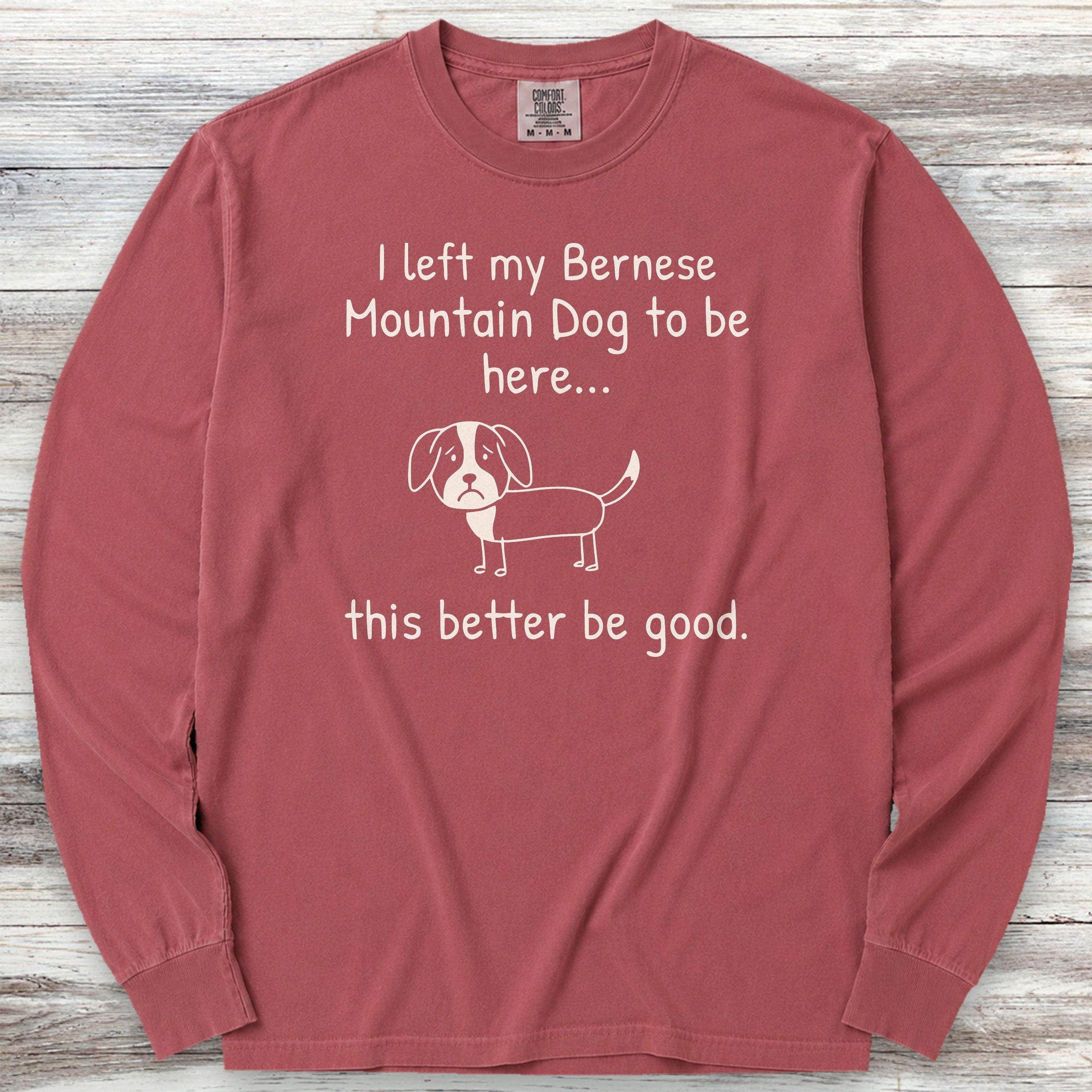 Bernese Mountain Dog Lonely Long Sleeve Tee - Brick