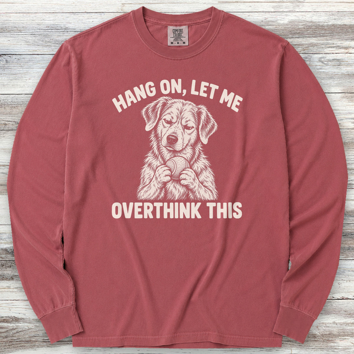 Let Me Overthink This Long Sleeve Tee - Brick