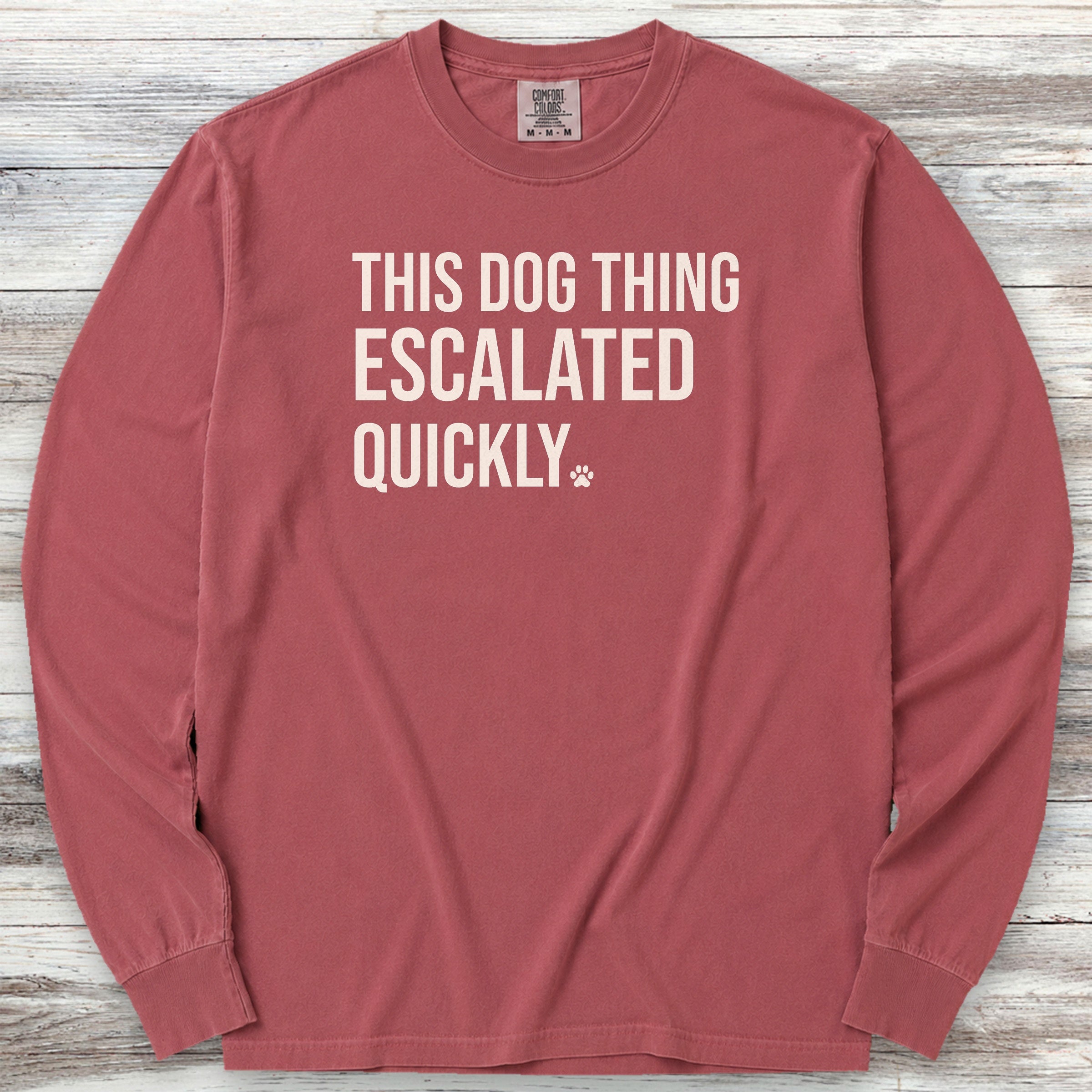 This Escalated Quickly Long Sleeve Tee - Brick