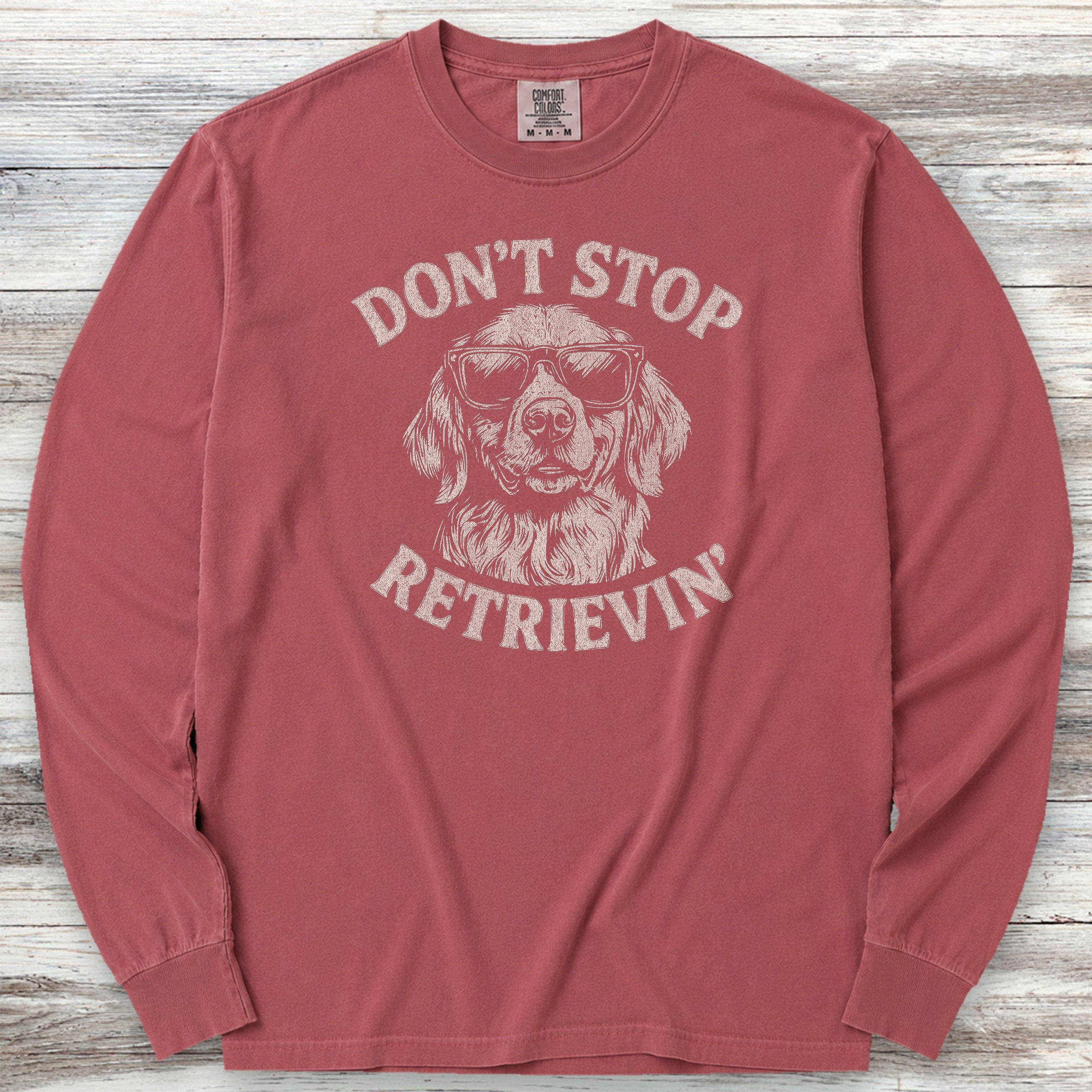Golden Retriever Don't Stop Long Sleeve Tee - Brick