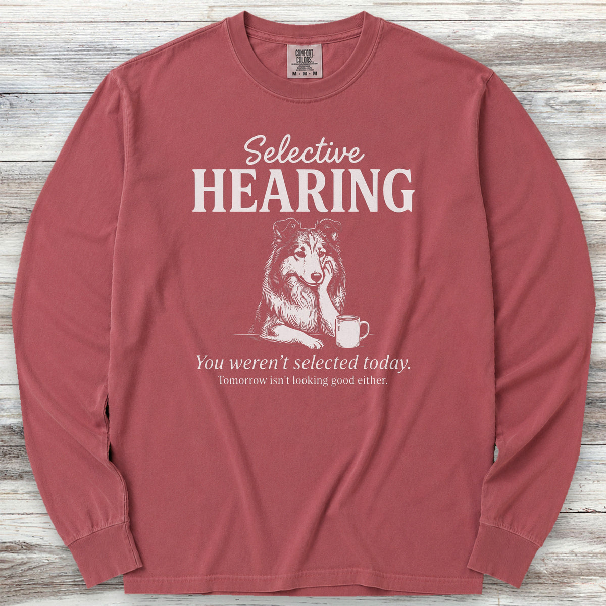 Rough Collie Selective Hearing Long Sleeve Tee - Brick