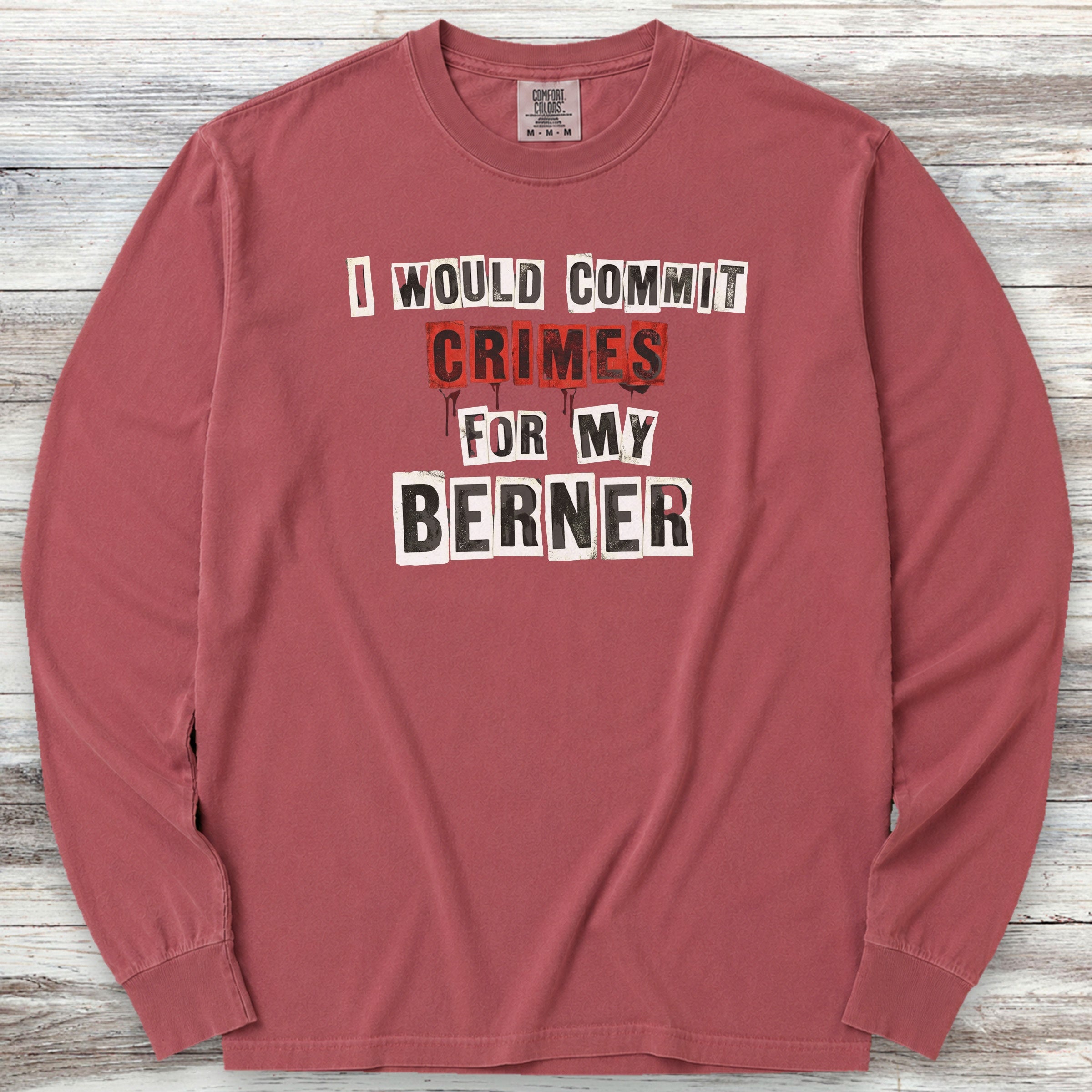 Bernese Mountain Dog Crimes Long Sleeve Tee - Brick