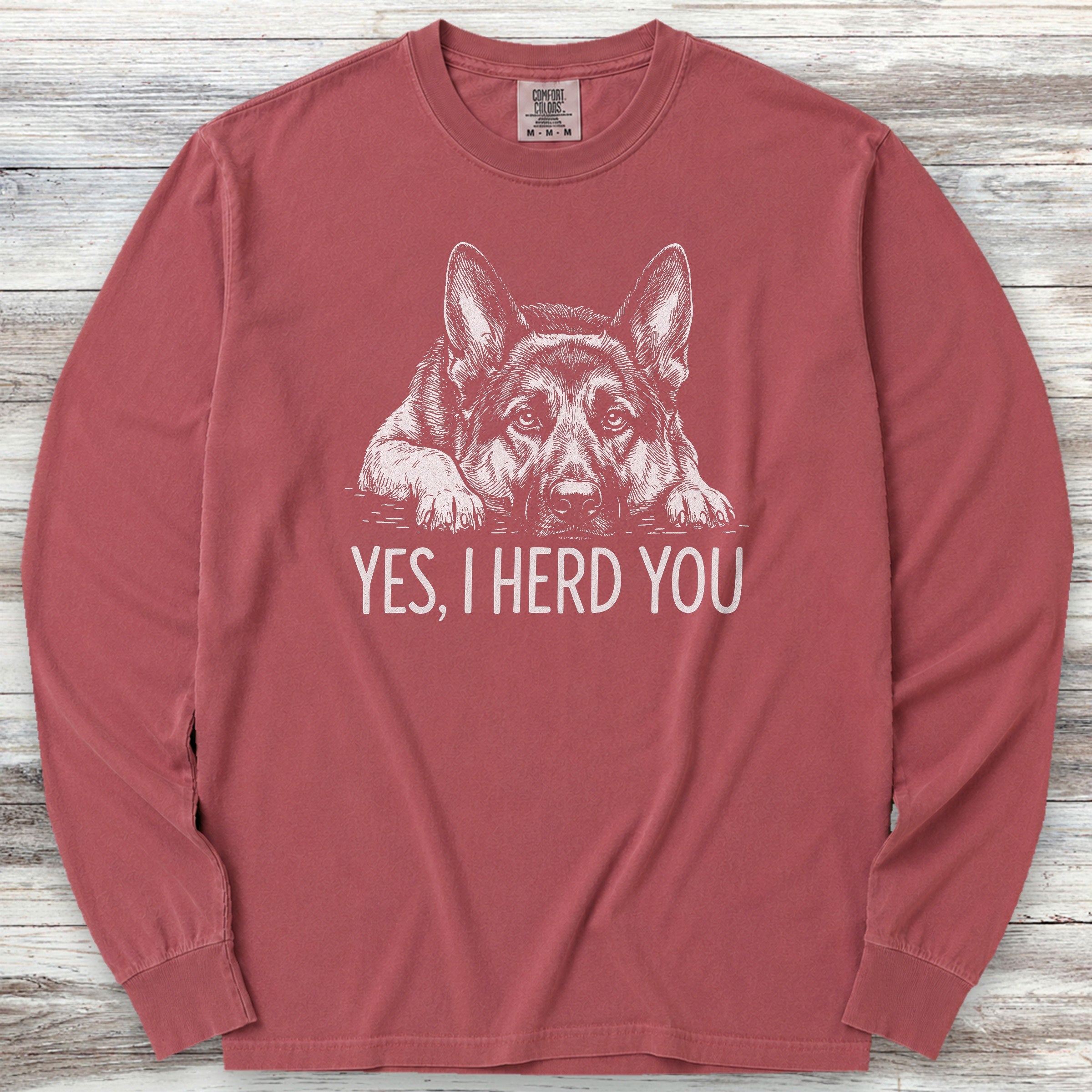 German Shepherd Herd You Long Sleeve Tee - Brick