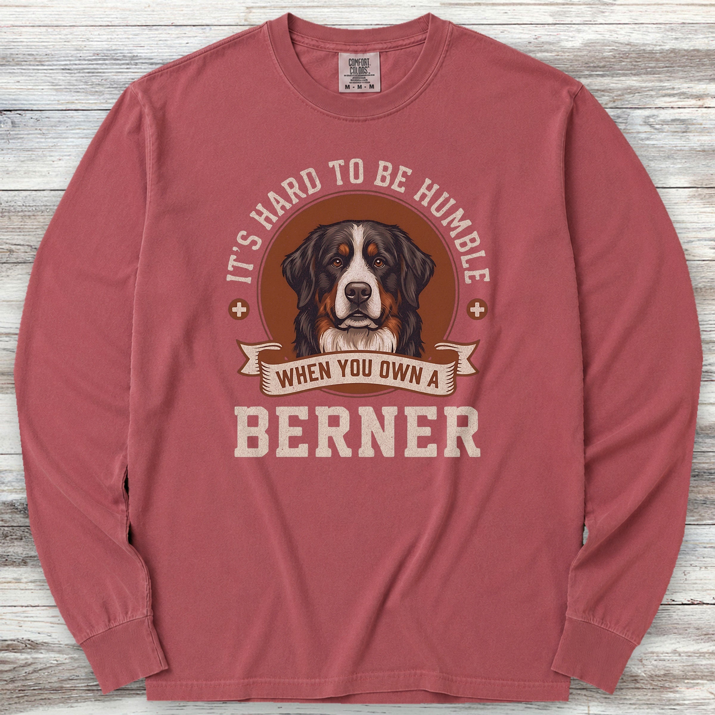 Bernese Mountain Dog Humble Long Sleeve Tee - Brick