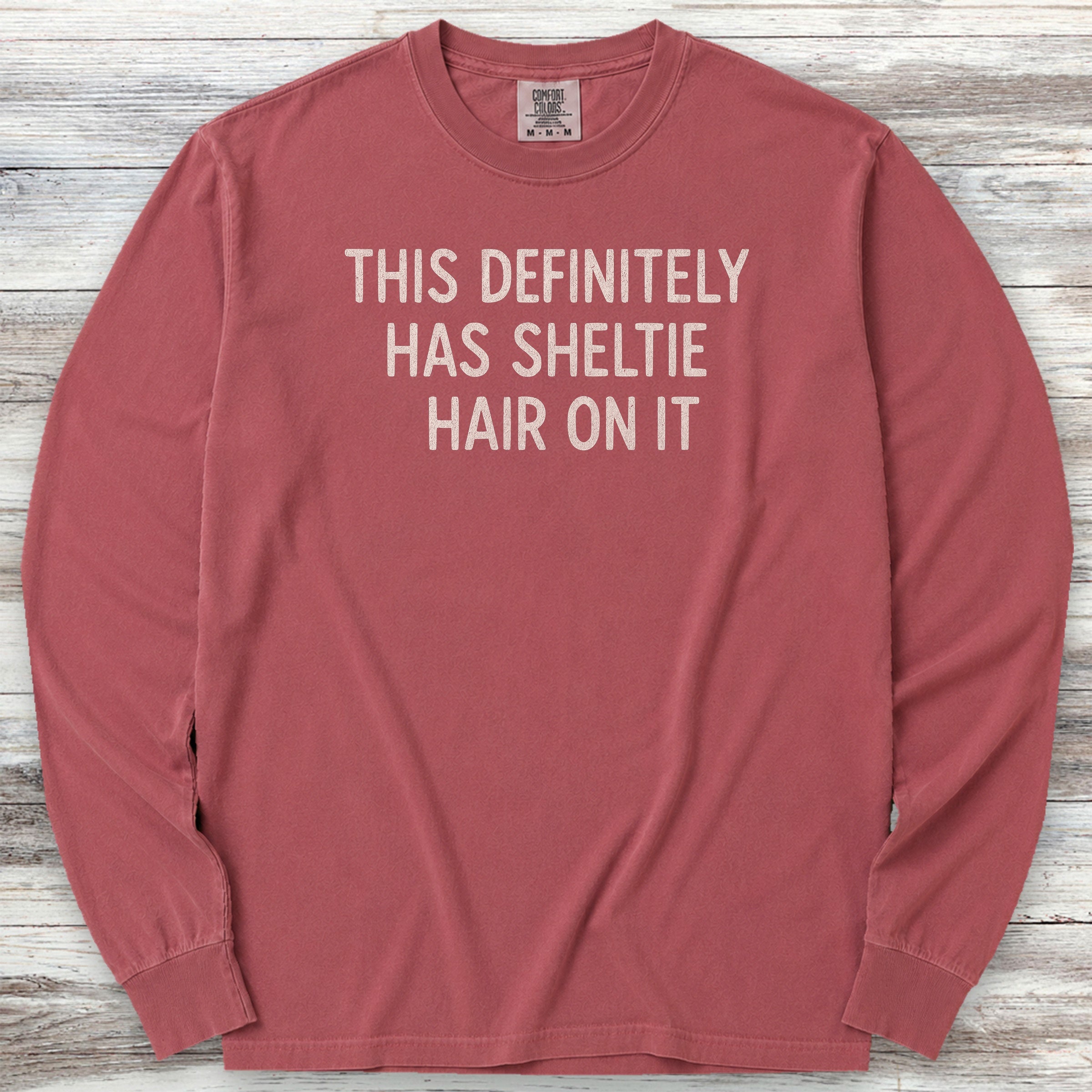 Shetland Sheepdog Hair Long Sleeve Tee - Brick