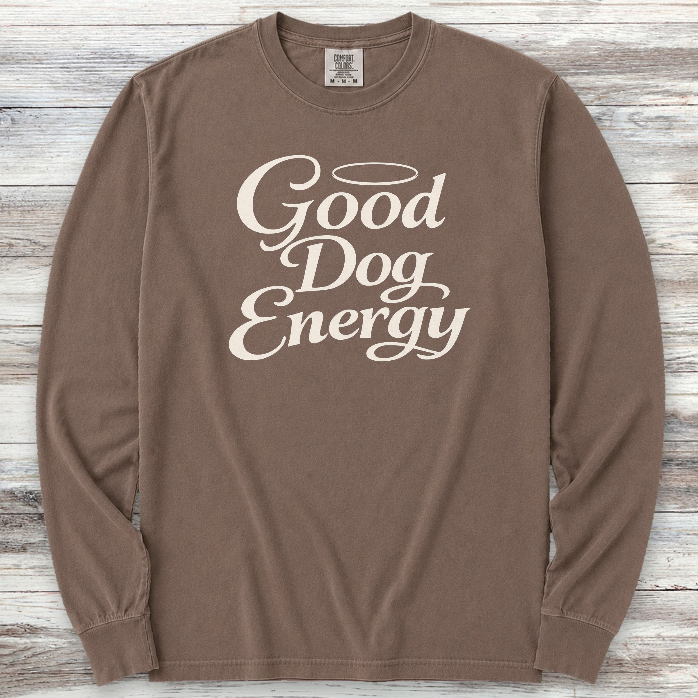 Good Dog Energy Long Sleeve Tee - Espresso