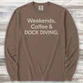 Weekends Coffee Dock Diving Long Sleeve Tee - Espresso