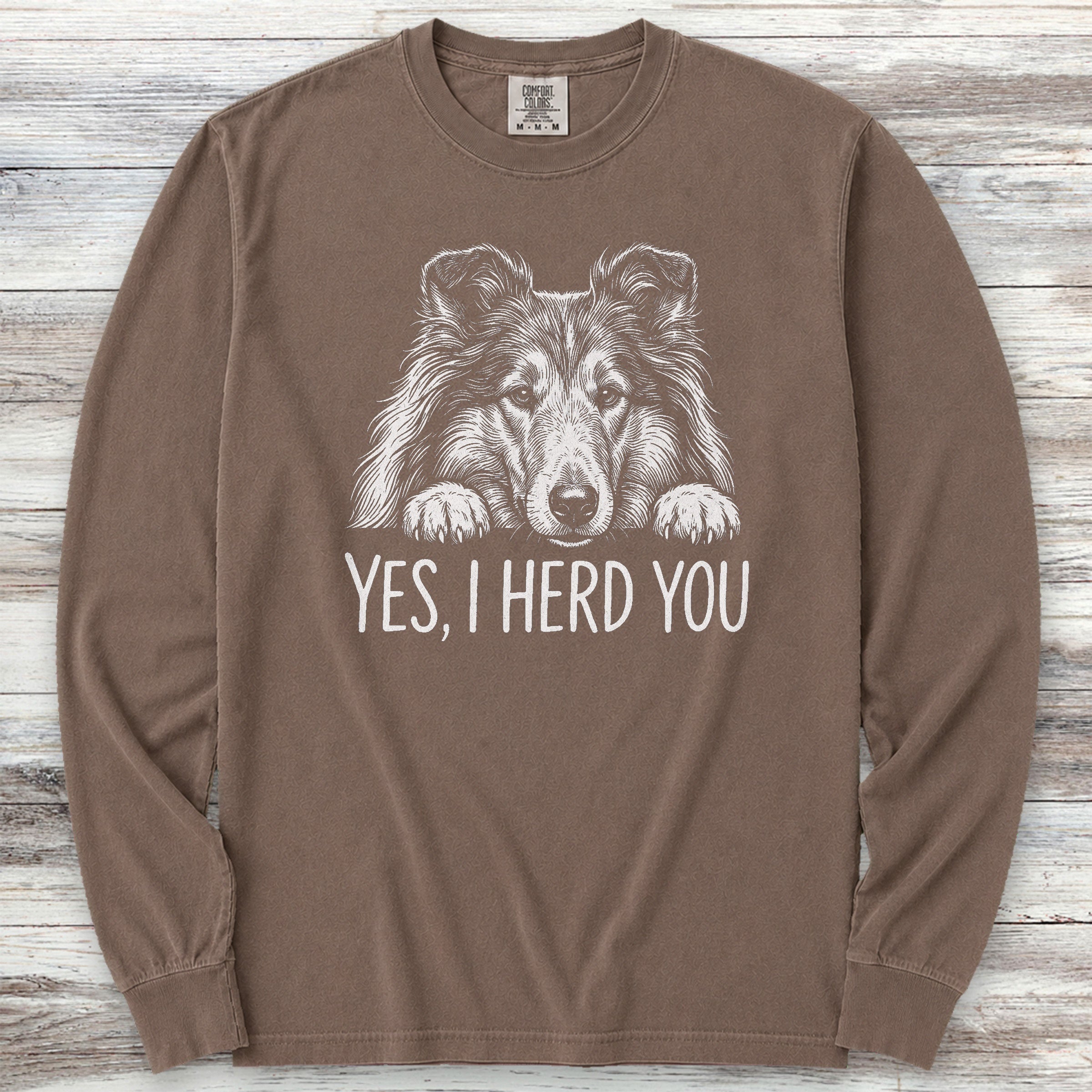 Rough Collie Herd You Long Sleeve Tee - Espresso