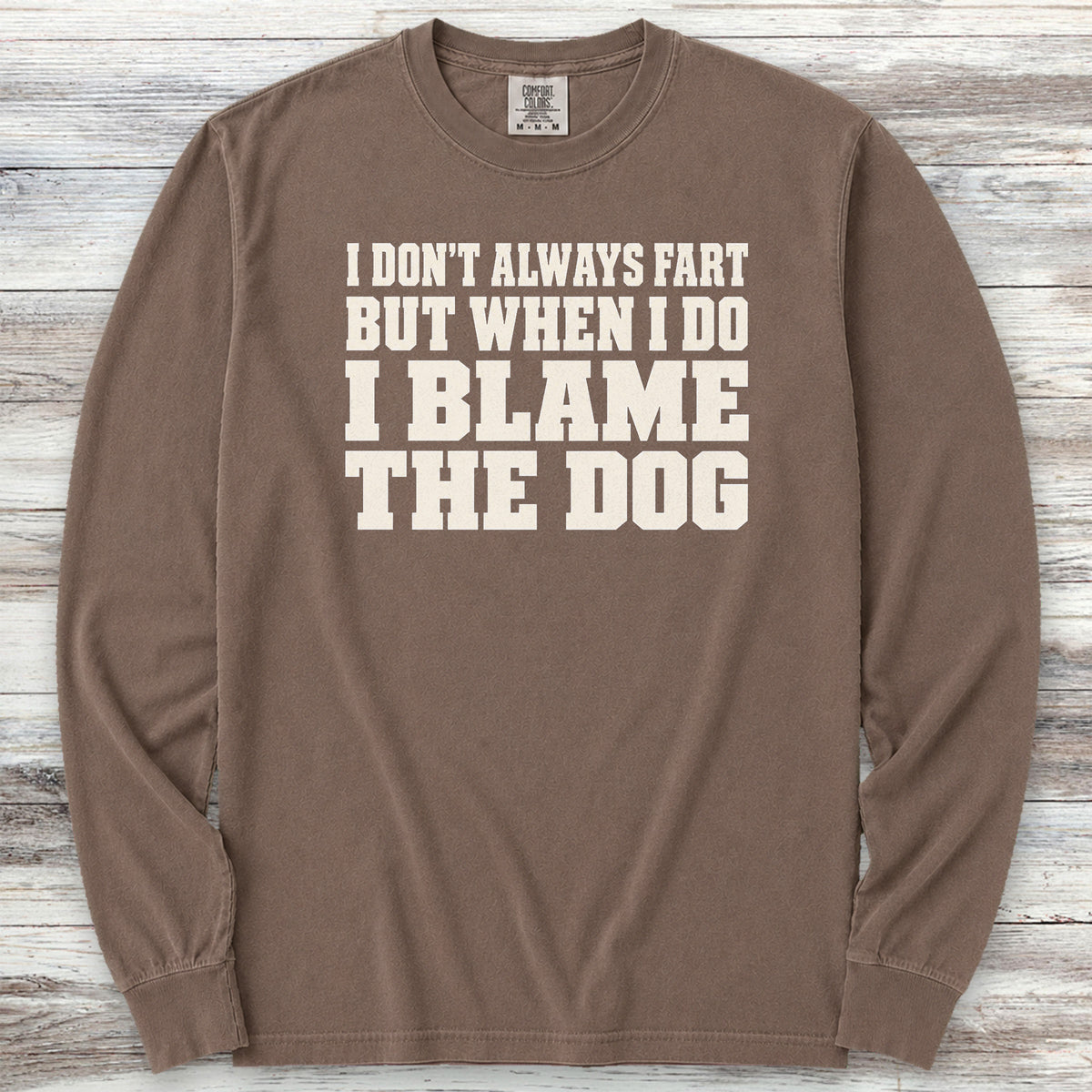 I Blame the Dog Long Sleeve Tee - Espresso