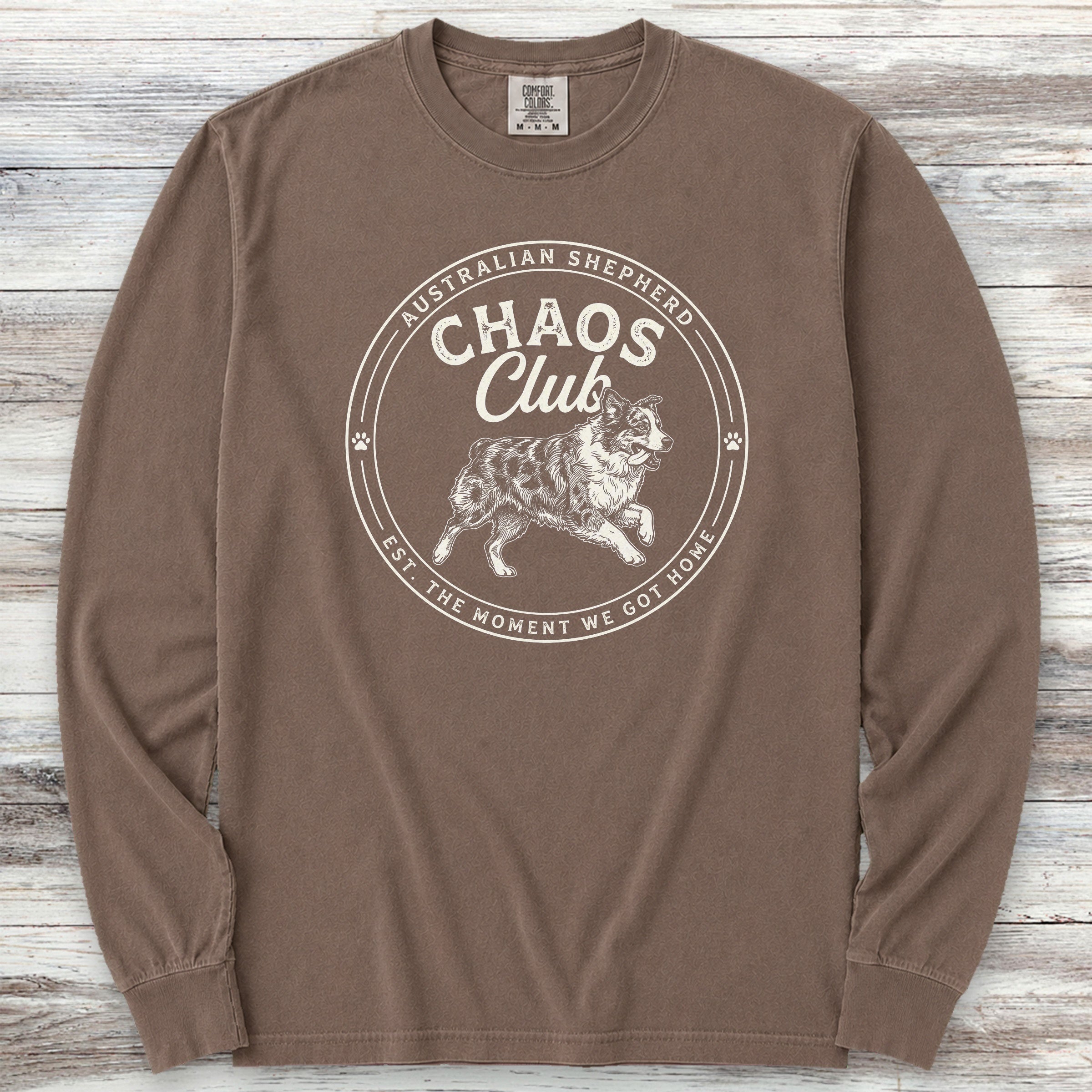 Australian Shepherd Chaos Club Long Sleeve Tee - Espresso
