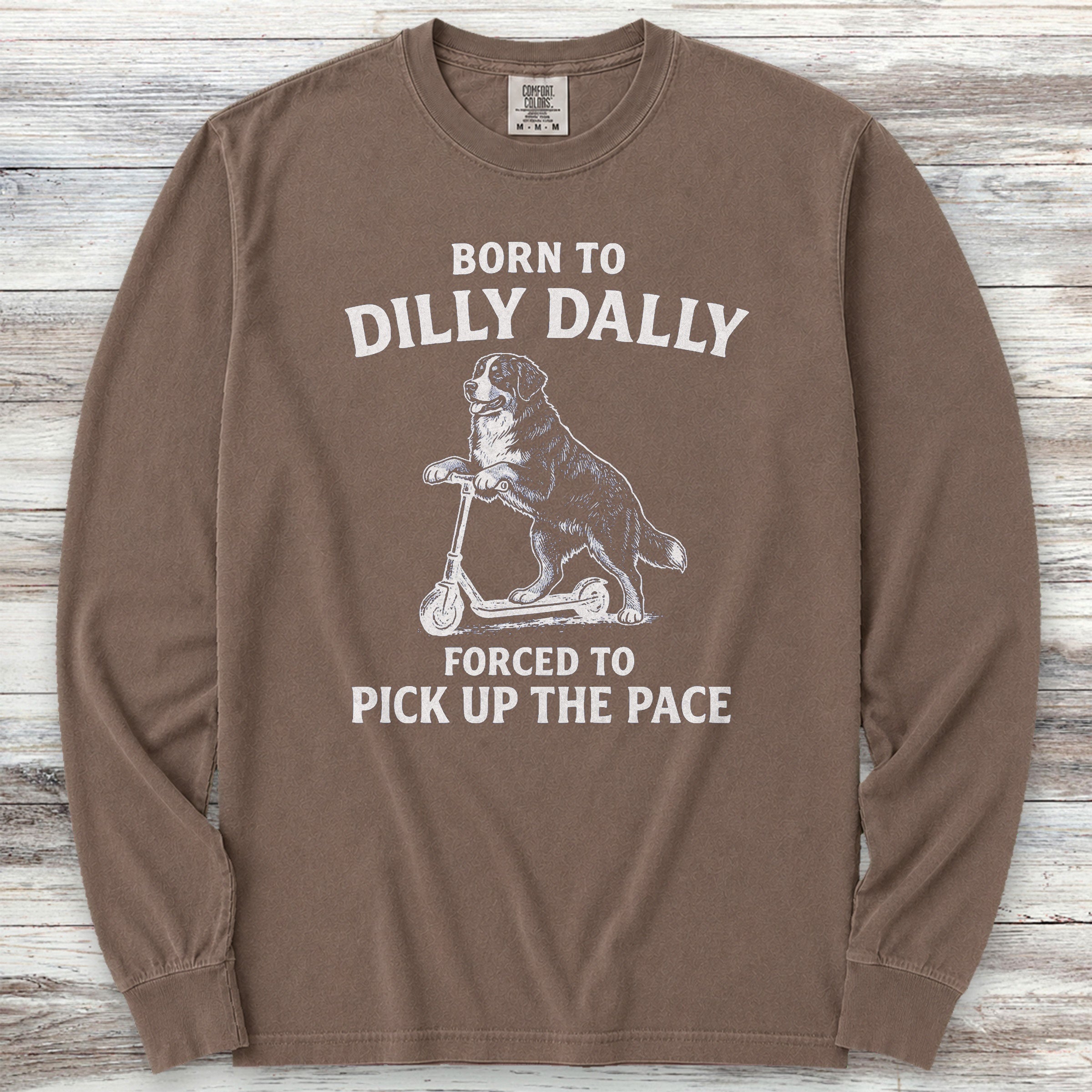 Bernese Mountain Dog Dilly Dally Long Sleeve Tee - Espresso
