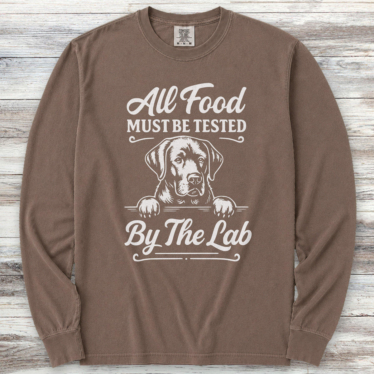 Labrador Retriever Food Test Long Sleeve Tee - Espresso