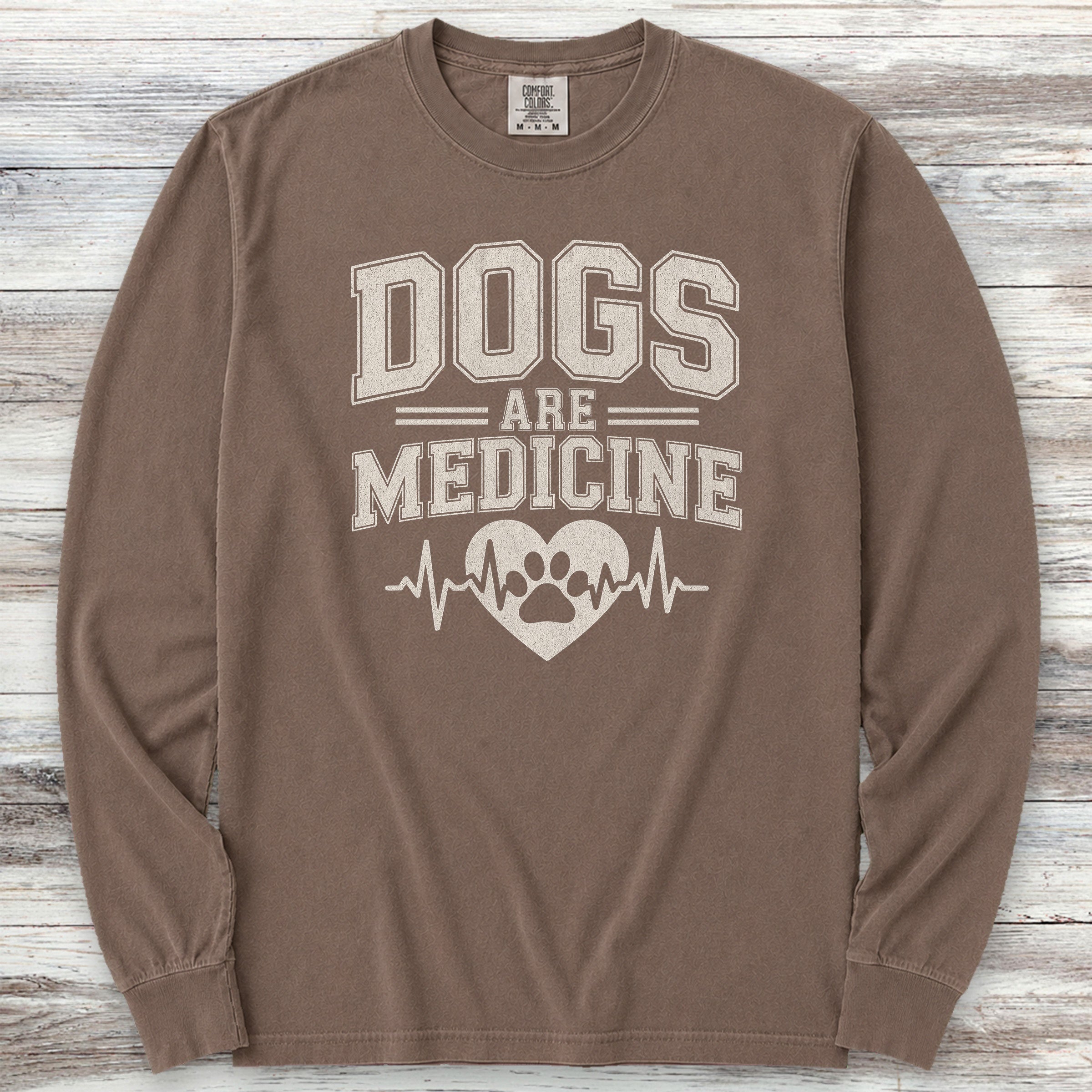 Dogs Are Medicine Long Sleeve Tee - Espresso