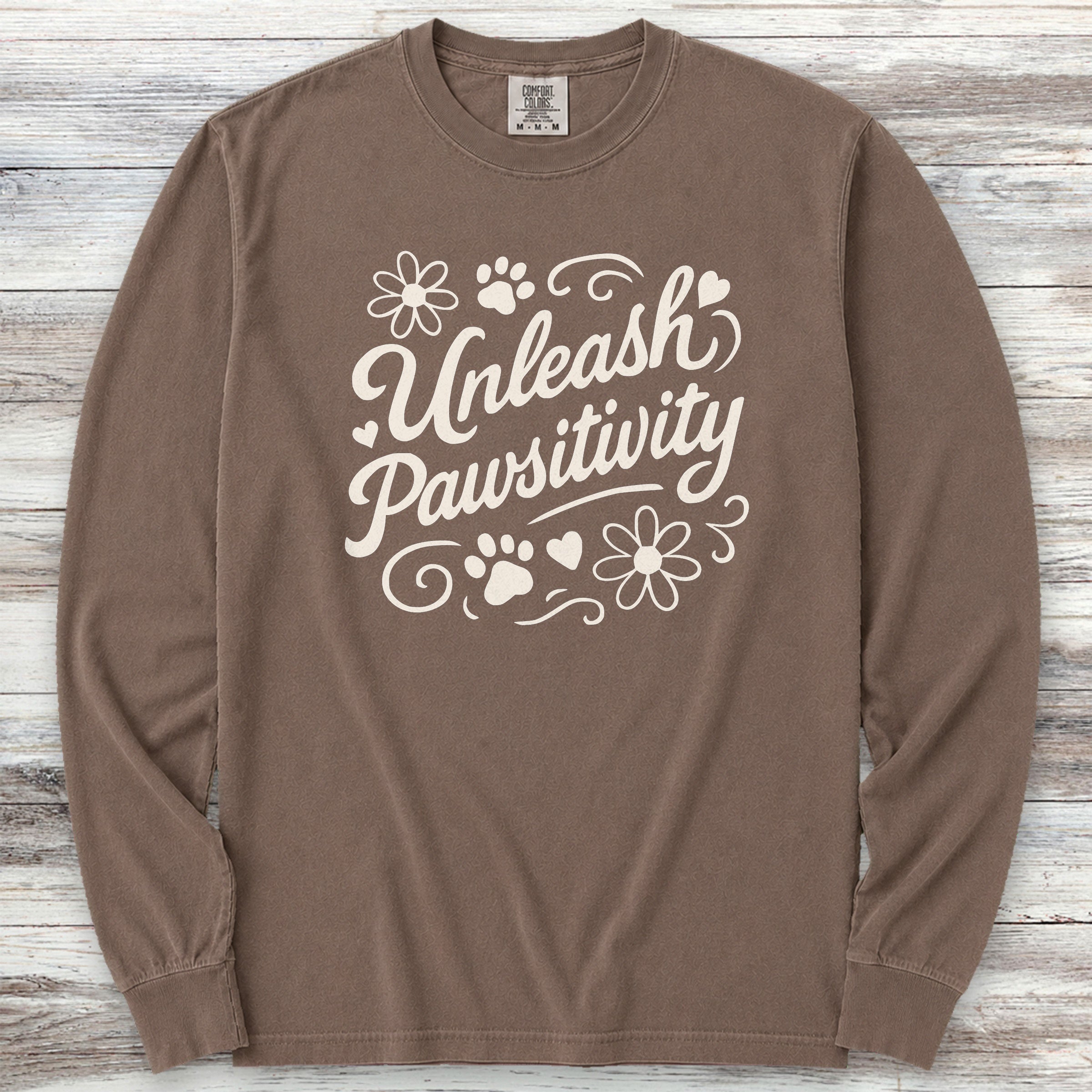 Unleash Pawsitivity Long Sleeve Tee - Espresso