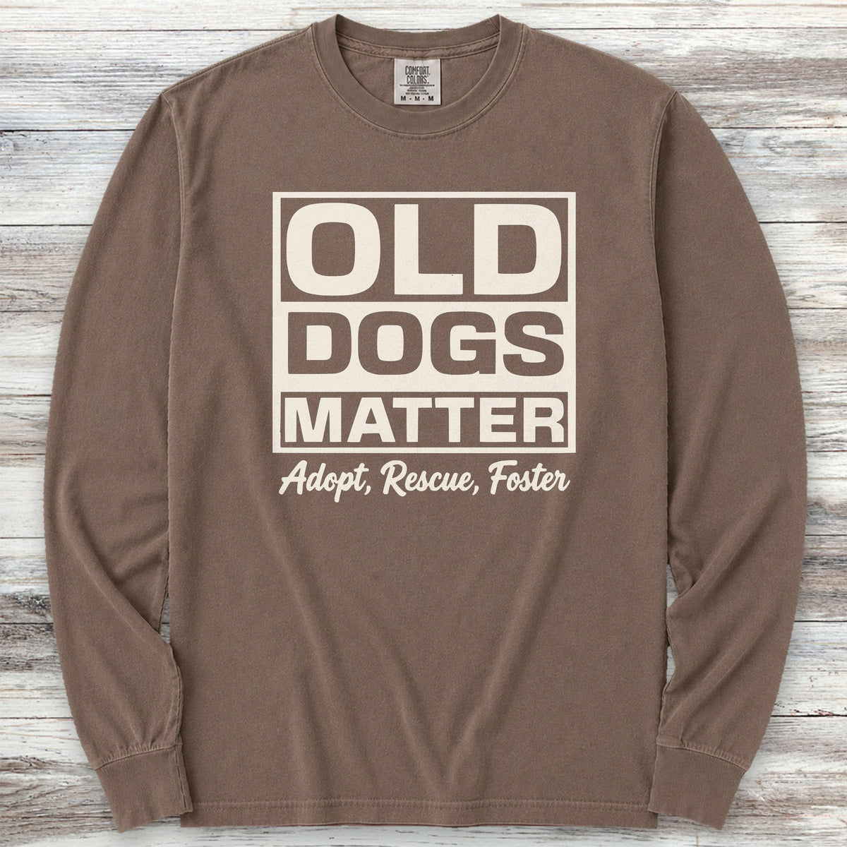 Old Dogs Matter Long Sleeve Tee - Espresso