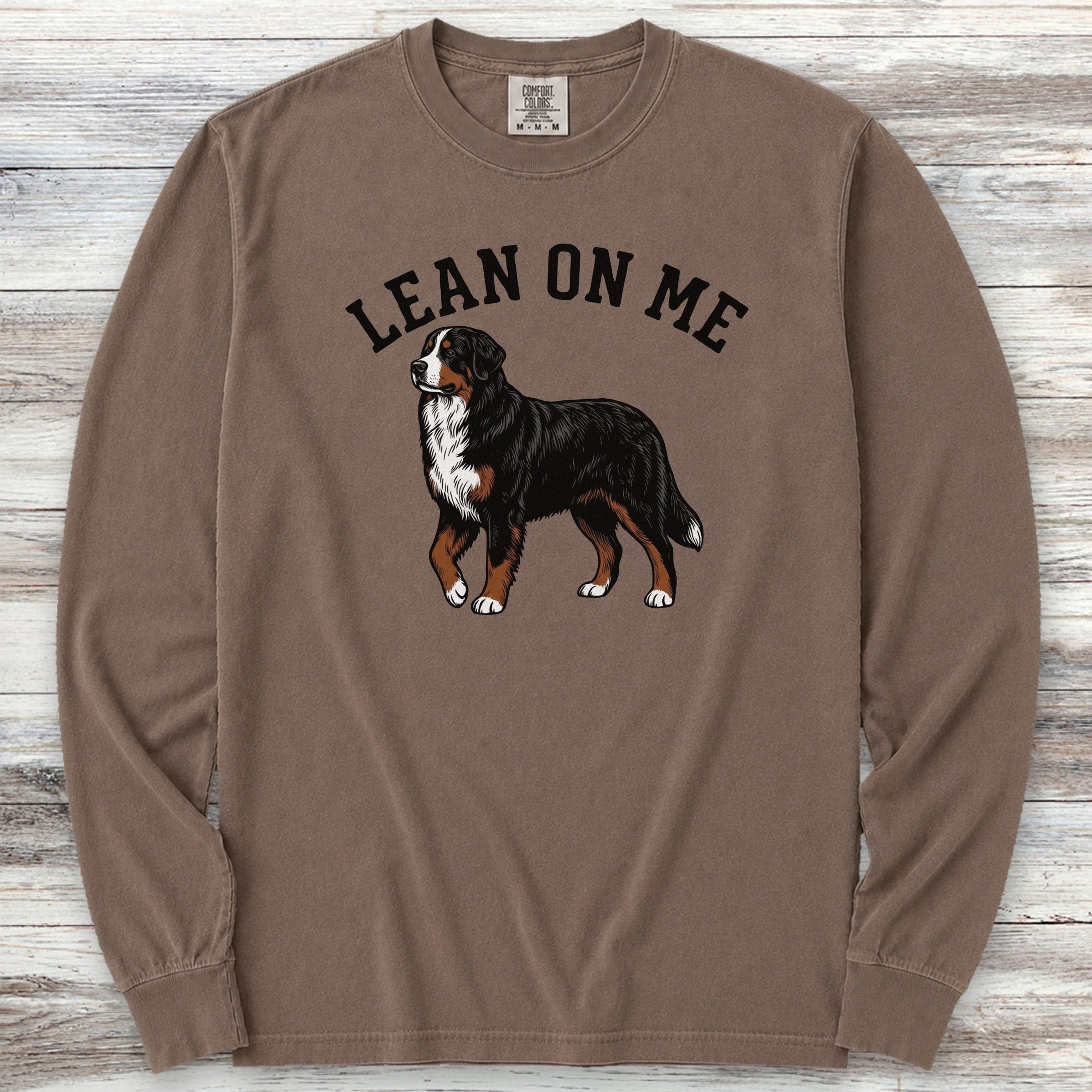 Bernese Mountain Dog Lean on Me Long Sleeve Tee - Espresso