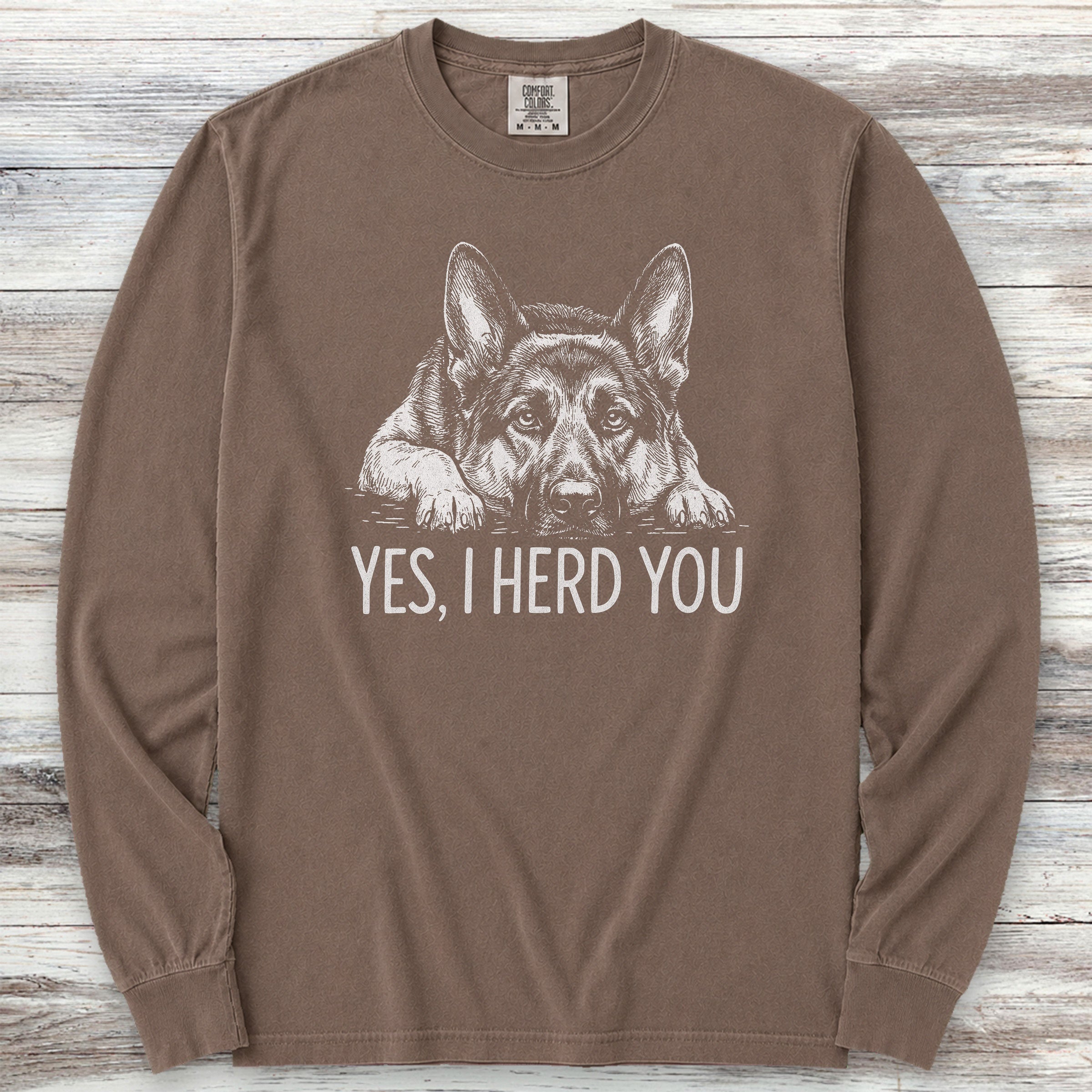 German Shepherd Herd You Long Sleeve Tee - Espresso