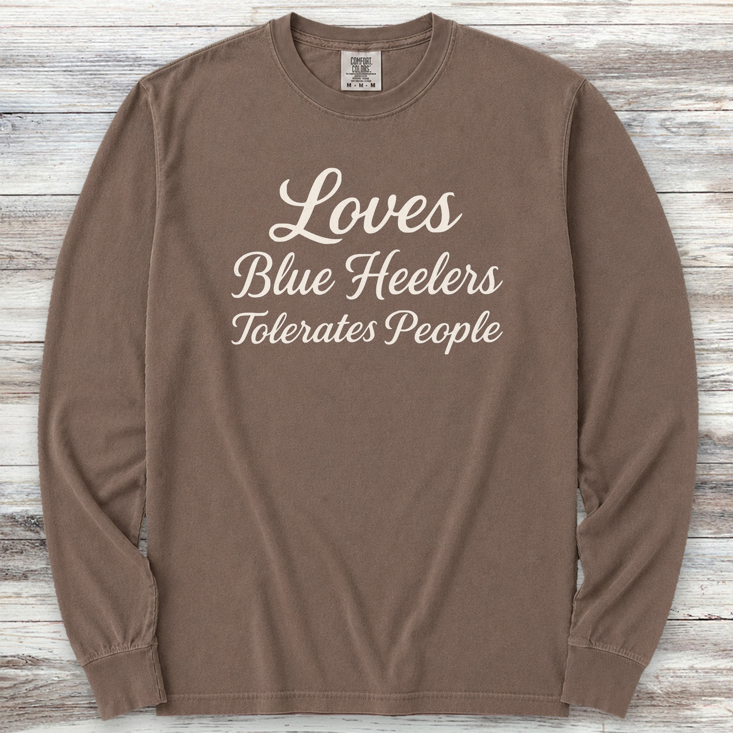 Australian Cattle Dog Loves Blue Heelers Long Sleeve Tee - Espresso