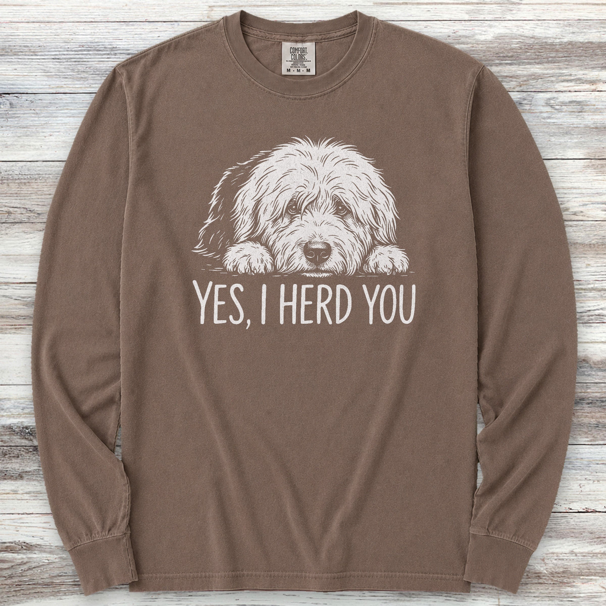 Old English Sheepdog Herd You Long Sleeve Tee - Espresso