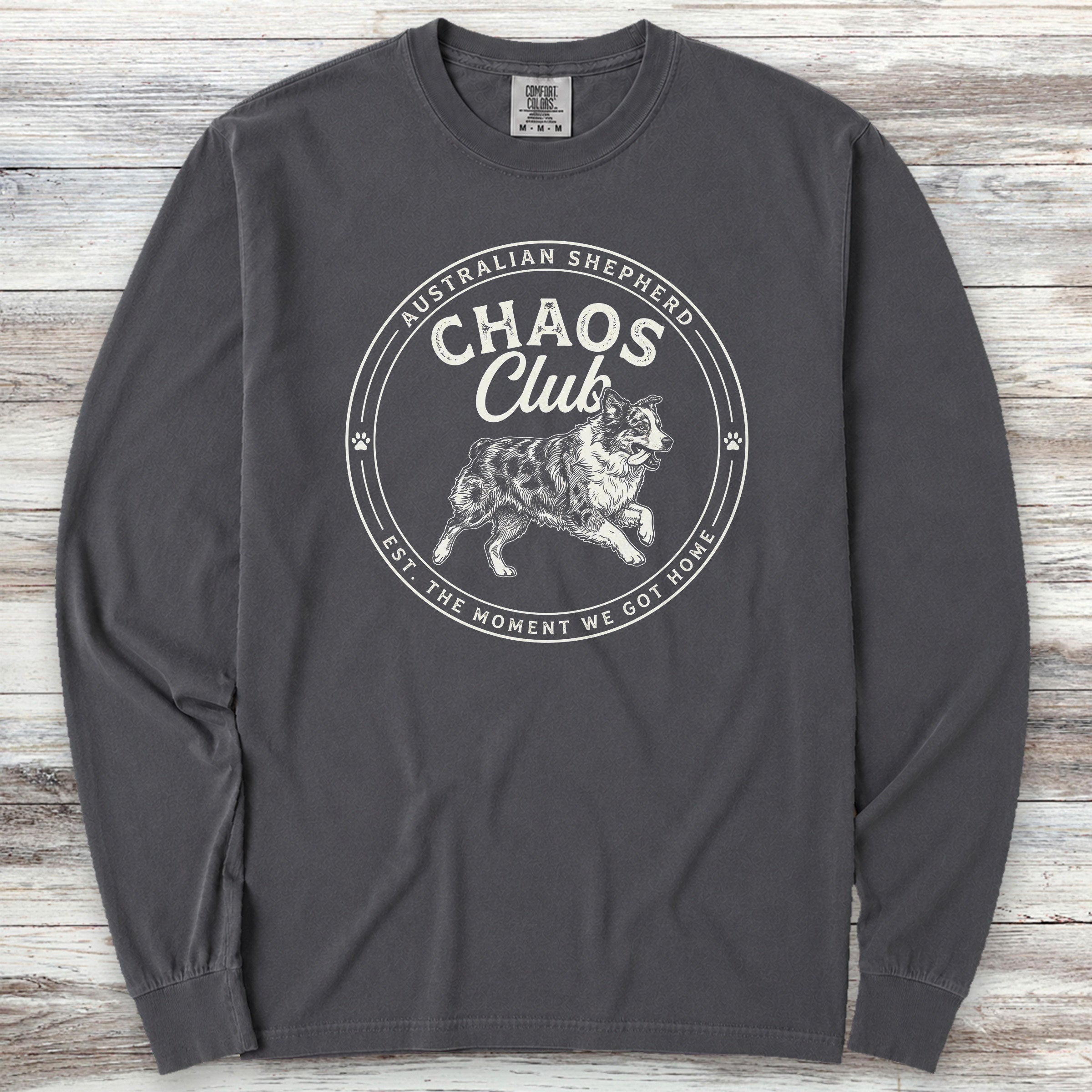 Australian Shepherd Chaos Club Long Sleeve Tee - Graphite