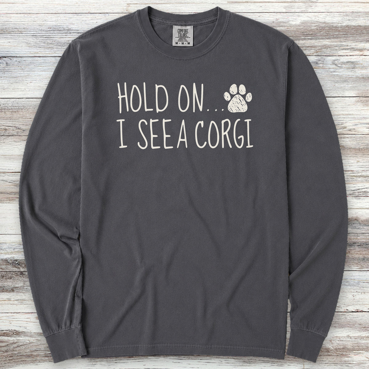 Corgi Hold On Long Sleeve Tee - Graphite