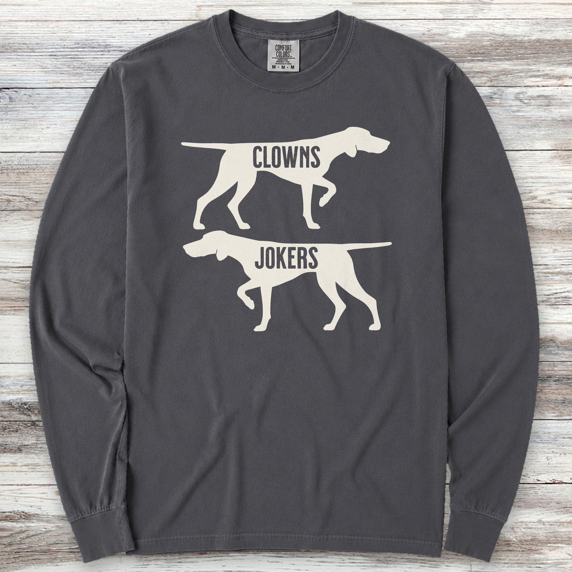 Clowns or Jokers Pointer Long Sleeve Tee - Graphite
