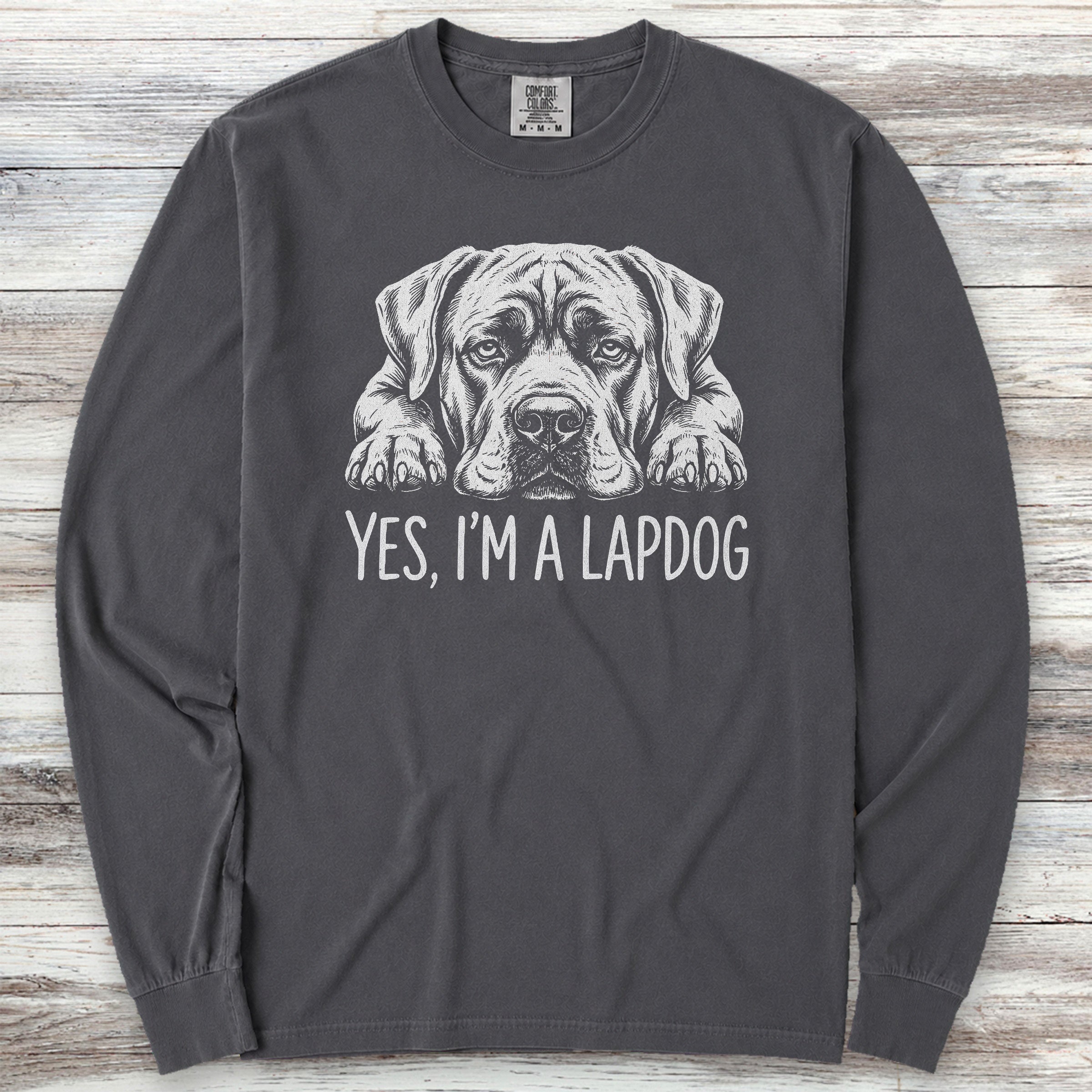 Cane Corso Lap Dog Long Sleeve Tee - Graphite
