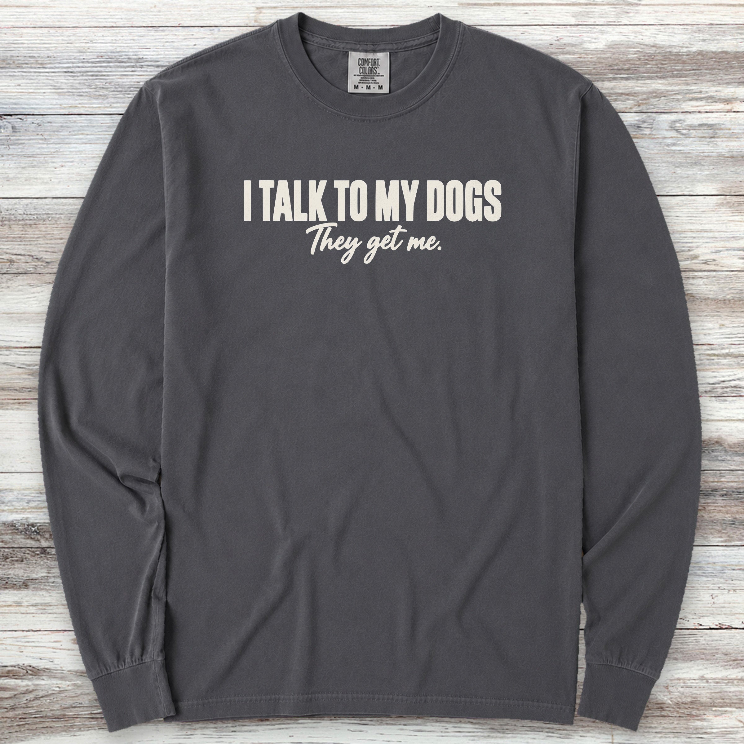 They Get Me Long Sleeve Tee - Graphite