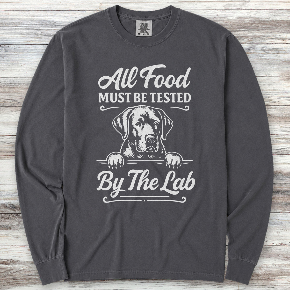 Labrador Retriever Food Test Long Sleeve Tee - Graphite