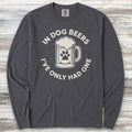 Dog Beers Long Sleeve Tee - Graphite