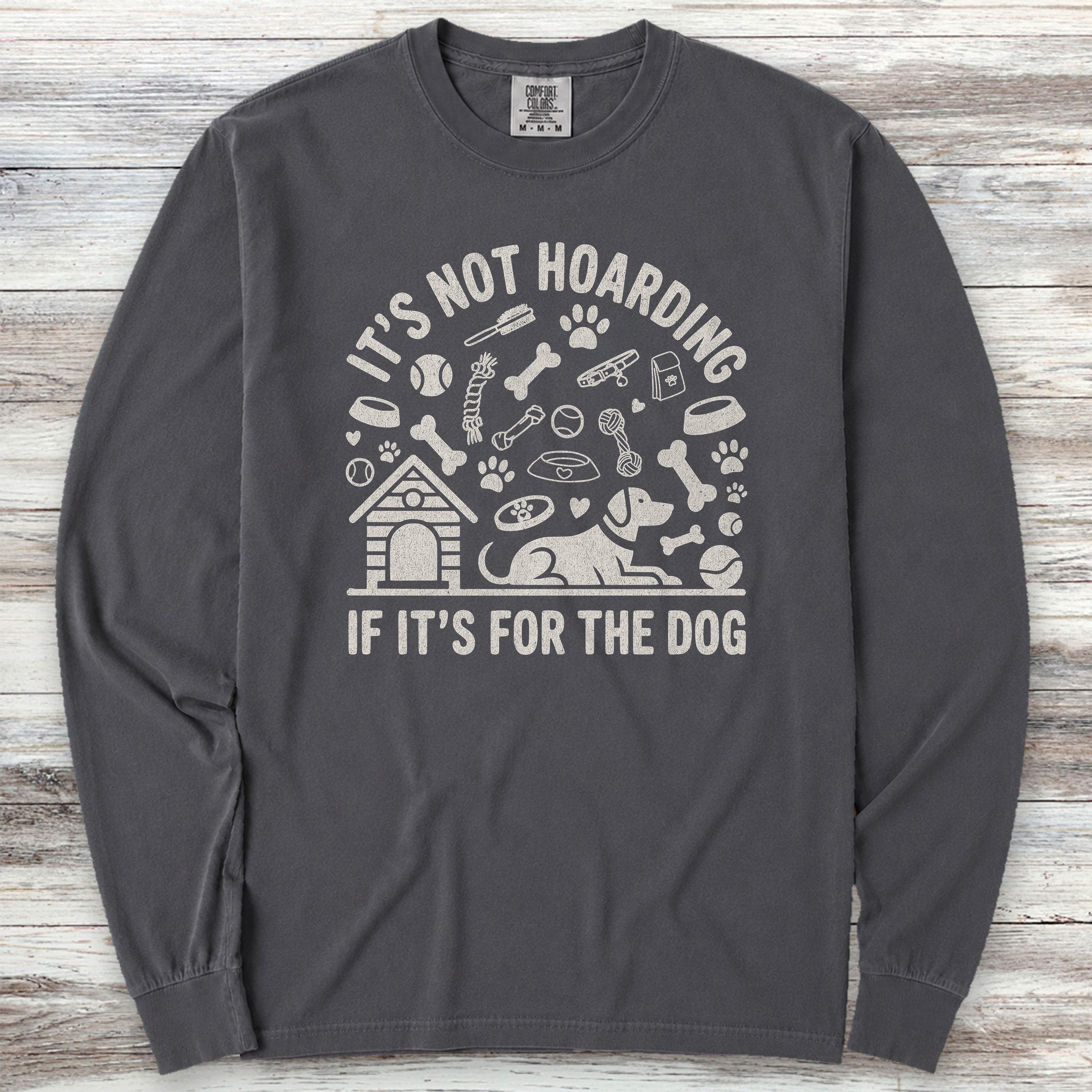 It's Not Hoarding Long Sleeve Tee - Graphite