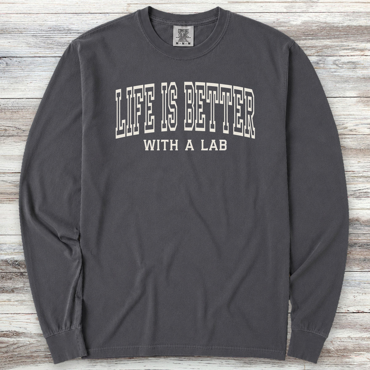 Labrador Retriever Better Long Sleeve Tee - Graphite