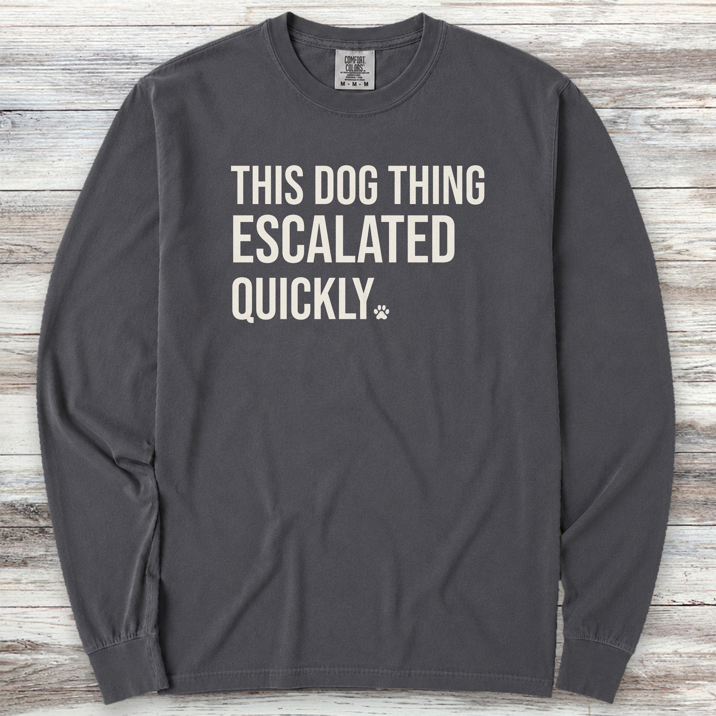 This Escalated Quickly Long Sleeve Tee - Graphite