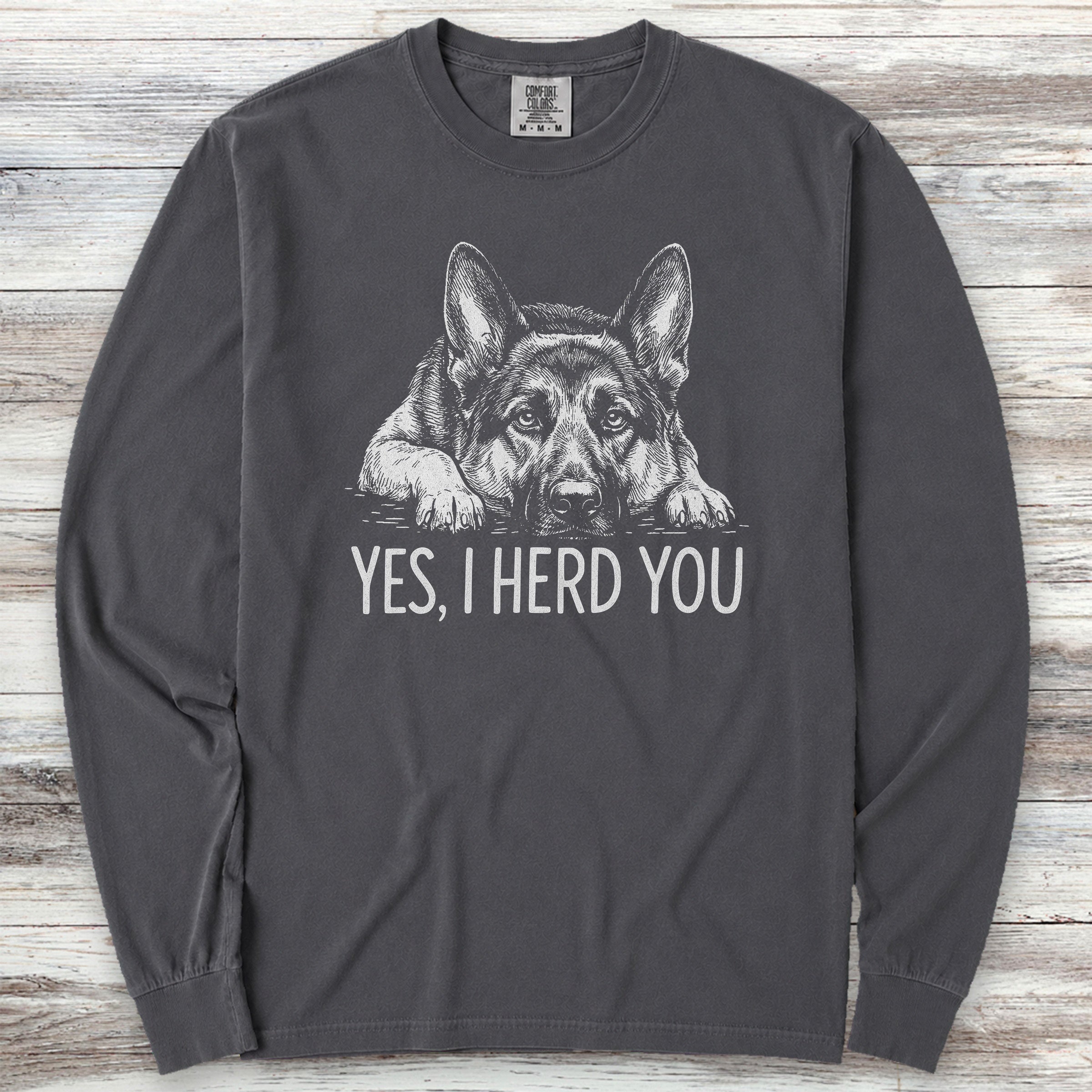German Shepherd Herd You Long Sleeve Tee - Graphite
