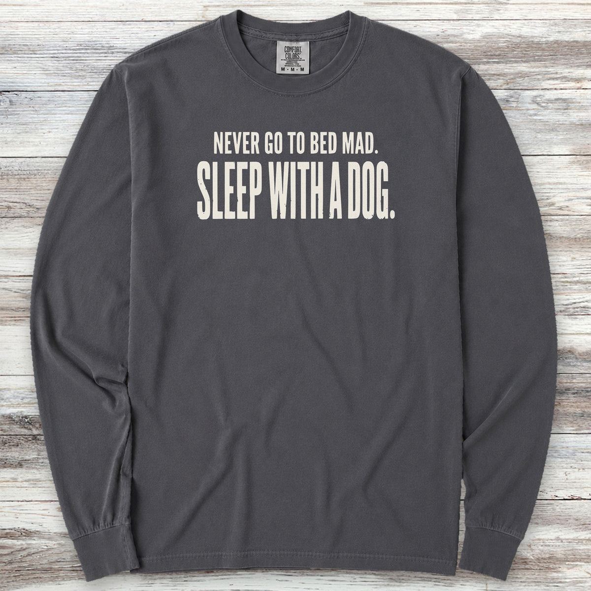 Sleep With A Dog Long Sleeve Tee - Graphite