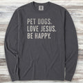 Love Jesus Long Sleeve Tee - Graphite
